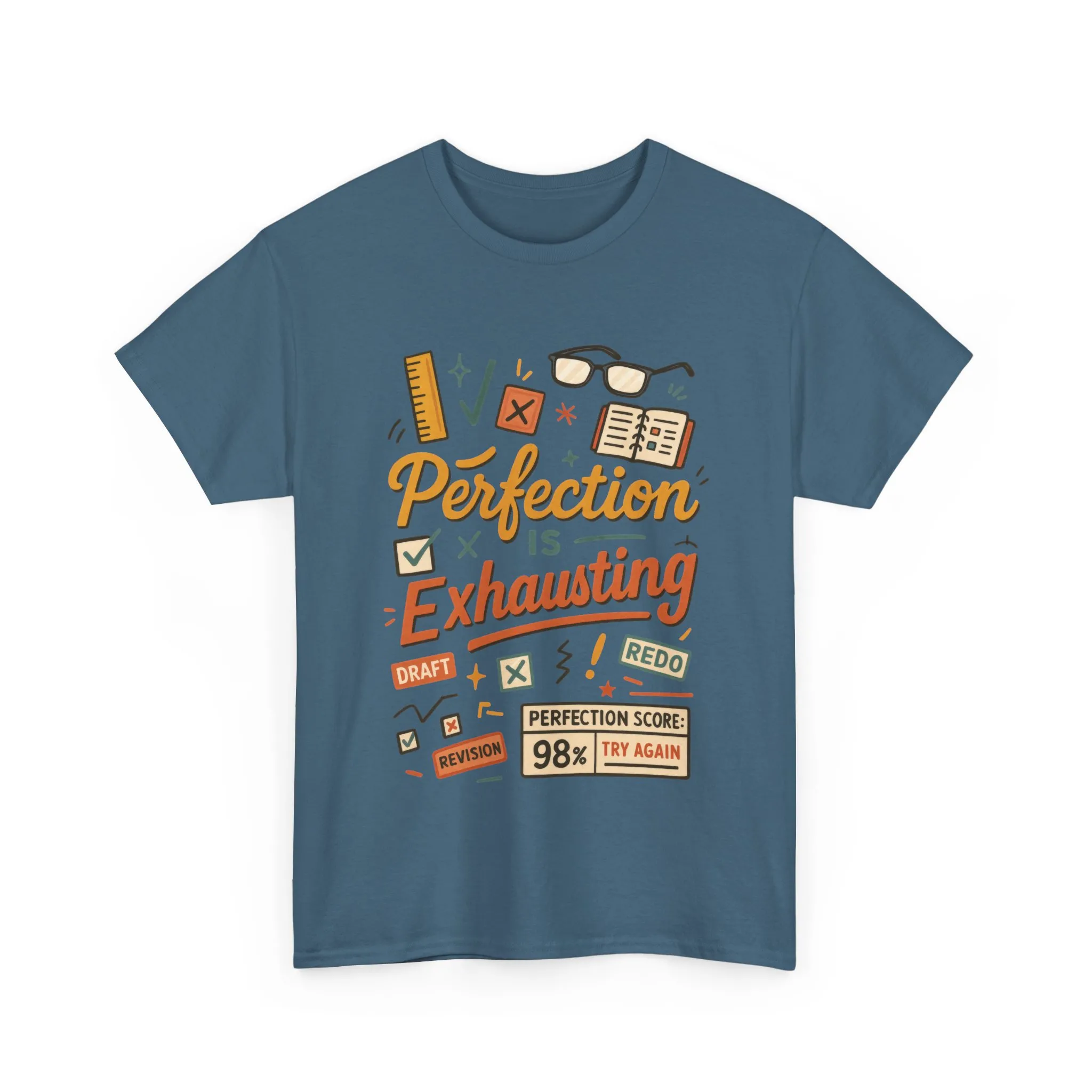 Perfection is Exhausting Tee, Funny T-Shirt for Students, Relaxed Fit Unisex Top, Gift for Graduates, Motivational Apparel, Casual Wear - Image 34