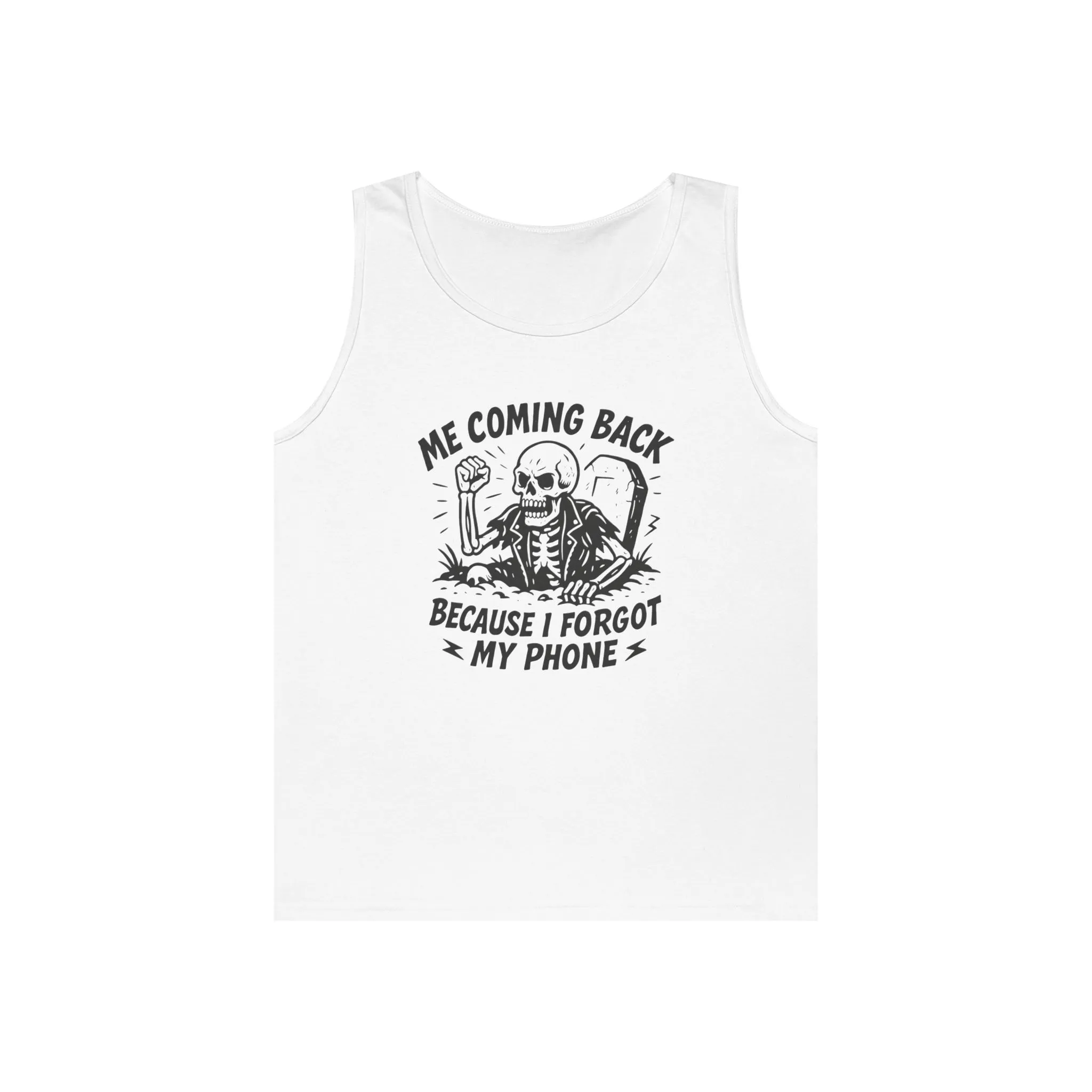 Forgot My Phone Tank Top, Funny Skeleton Coming Back From Grave Tee, Dark Humor Shirt for Men, Humor Tank, funny skull Tee - Image 4