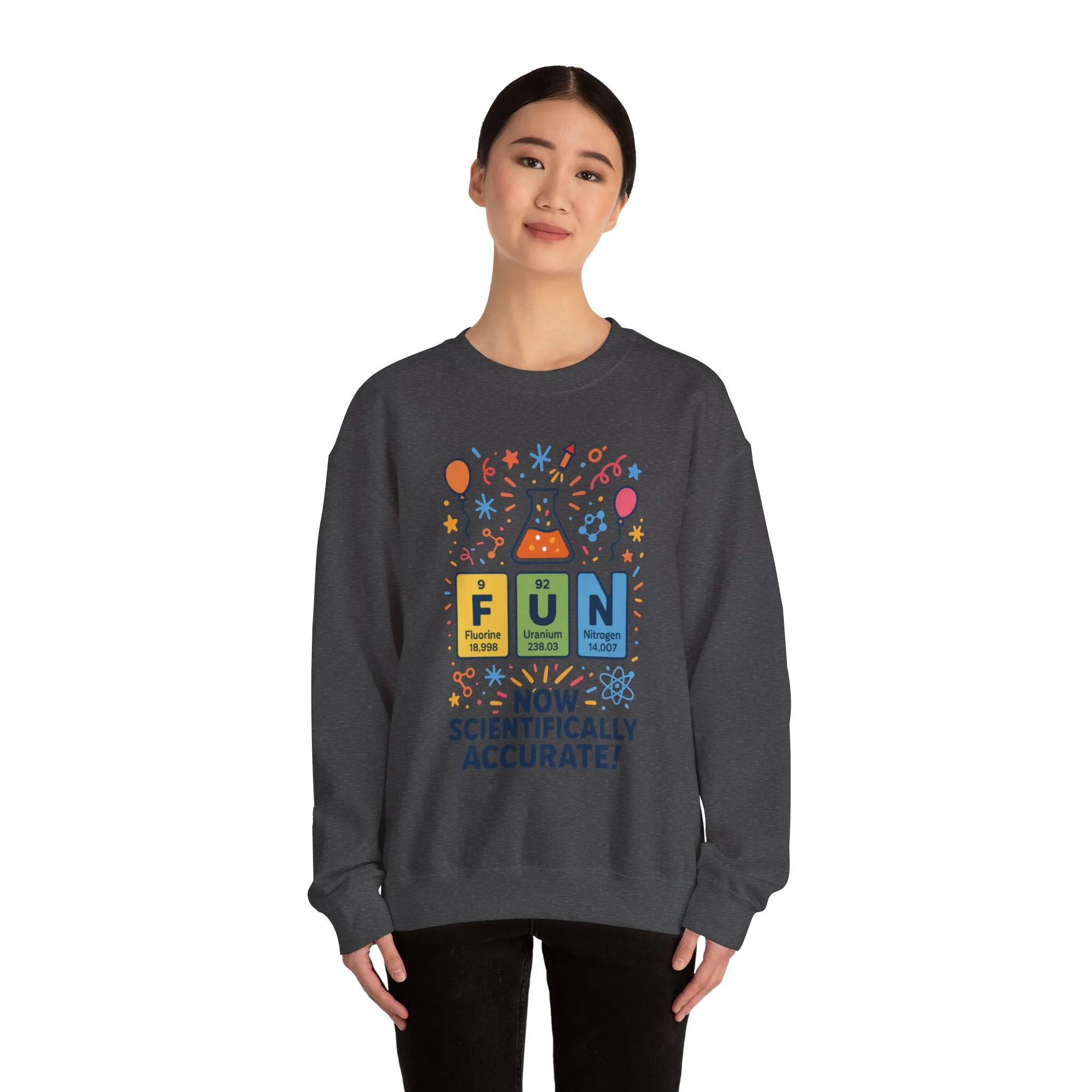 Scientifically Accurate Fun Sweatshirt, Unisex Crewneck, Perfect for Science Lovers, Birthday Gift, Casual Wear, Fun Events, Science Fair - Image 16