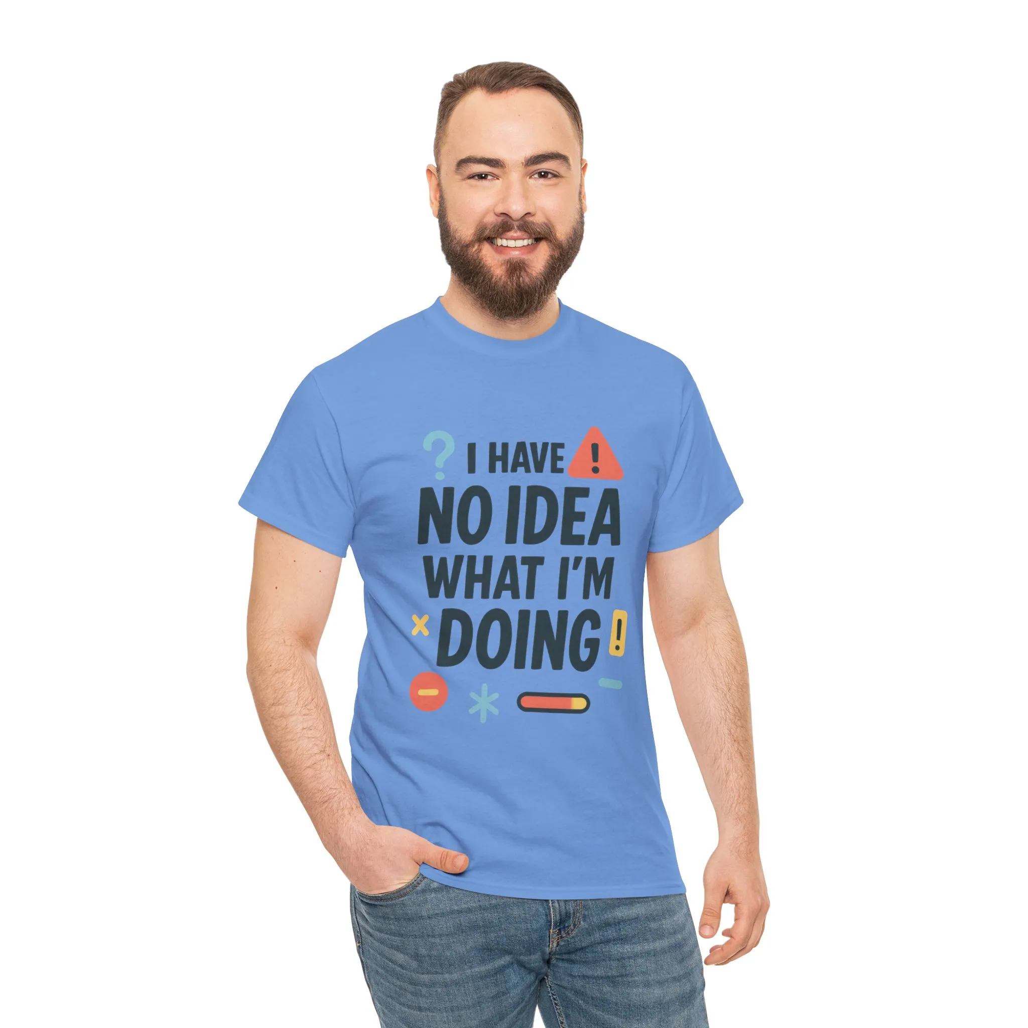 Funny Mens T-Shirt, I Have No Idea What Im Doing, Sarcastic Chaos Humor Tee for Him, Humor Shirt, Funny Graphic Tee - Image 23