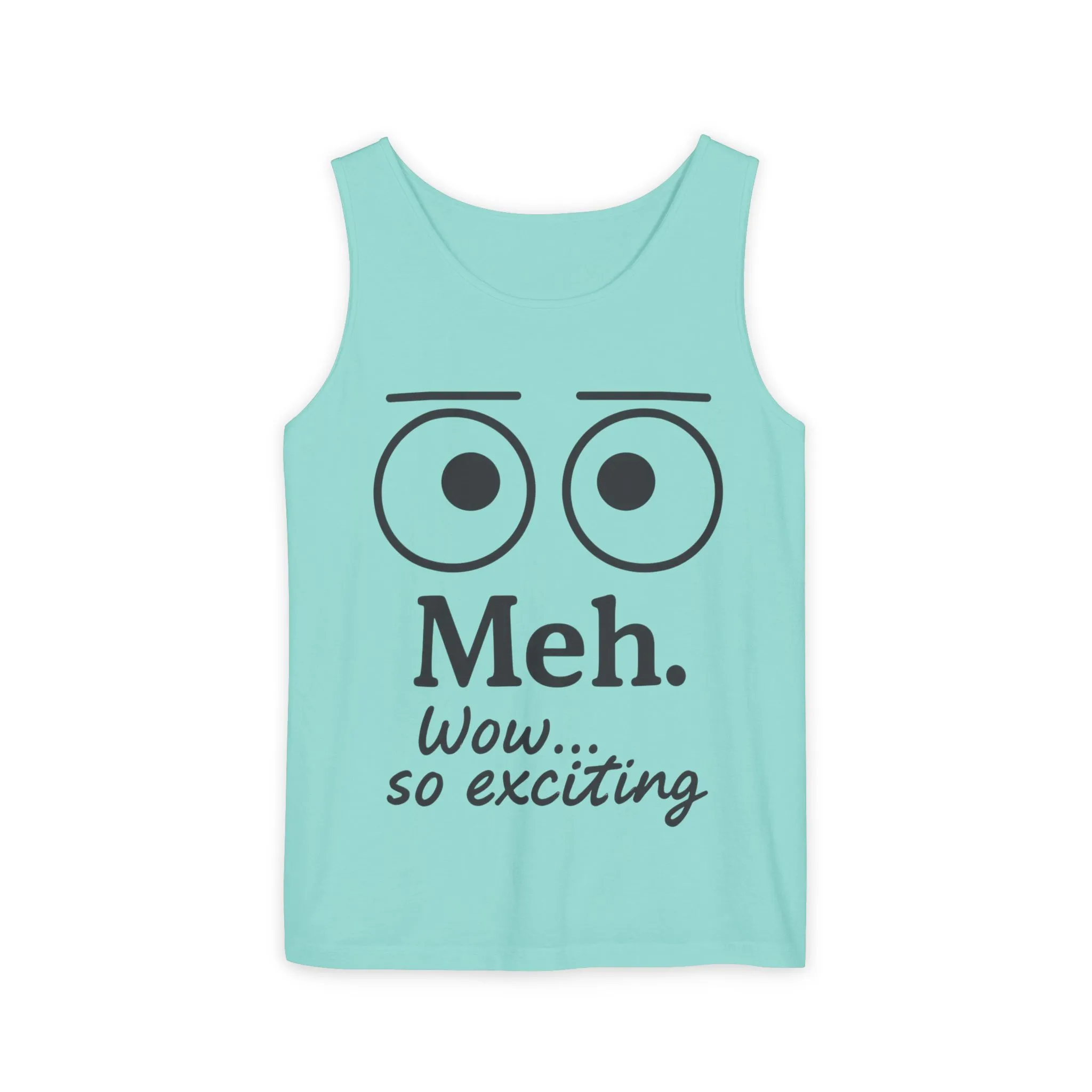 Womens Funny Graphic Tank Top with 'Meh. Wow... so exciting' Quote, Casual Wear, Summer Apparel, Gift for Friends, Humor Tank - Image 40