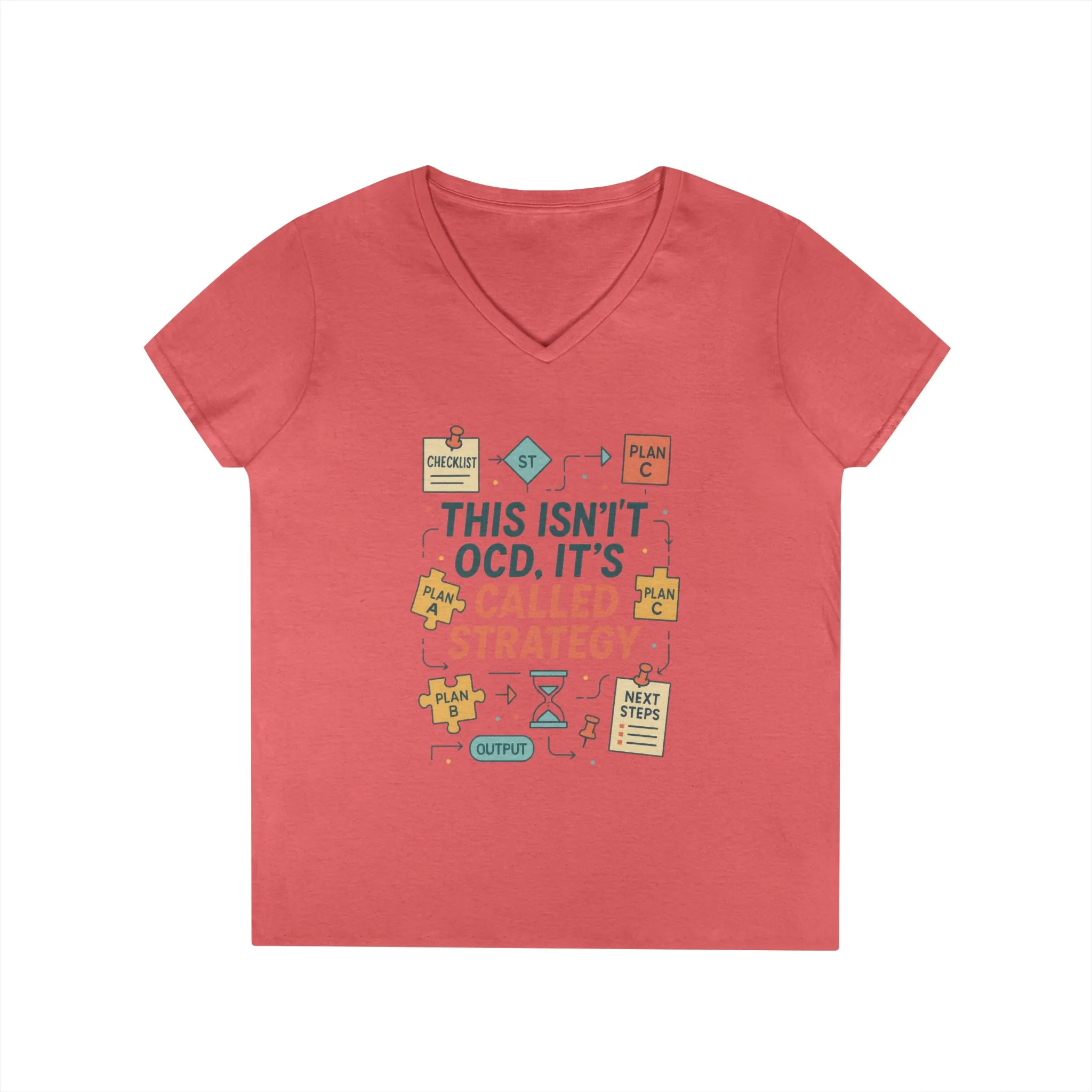 Funny Womens Strategy V-Neck T-Shirt, This Isnt OCD Its Called Strategy, Planner Girl Gift Tee, Gift for Strategists, Office Humor Top - Image 28