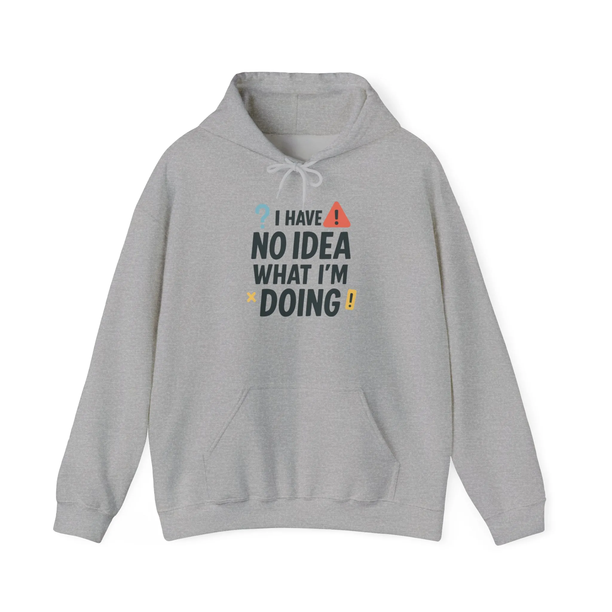 Funny Mens Hoodie, I Have No Idea What Im Doing, Chaos Energy Sweatshirt for Him, Funny Quote Hoodie - Image 37
