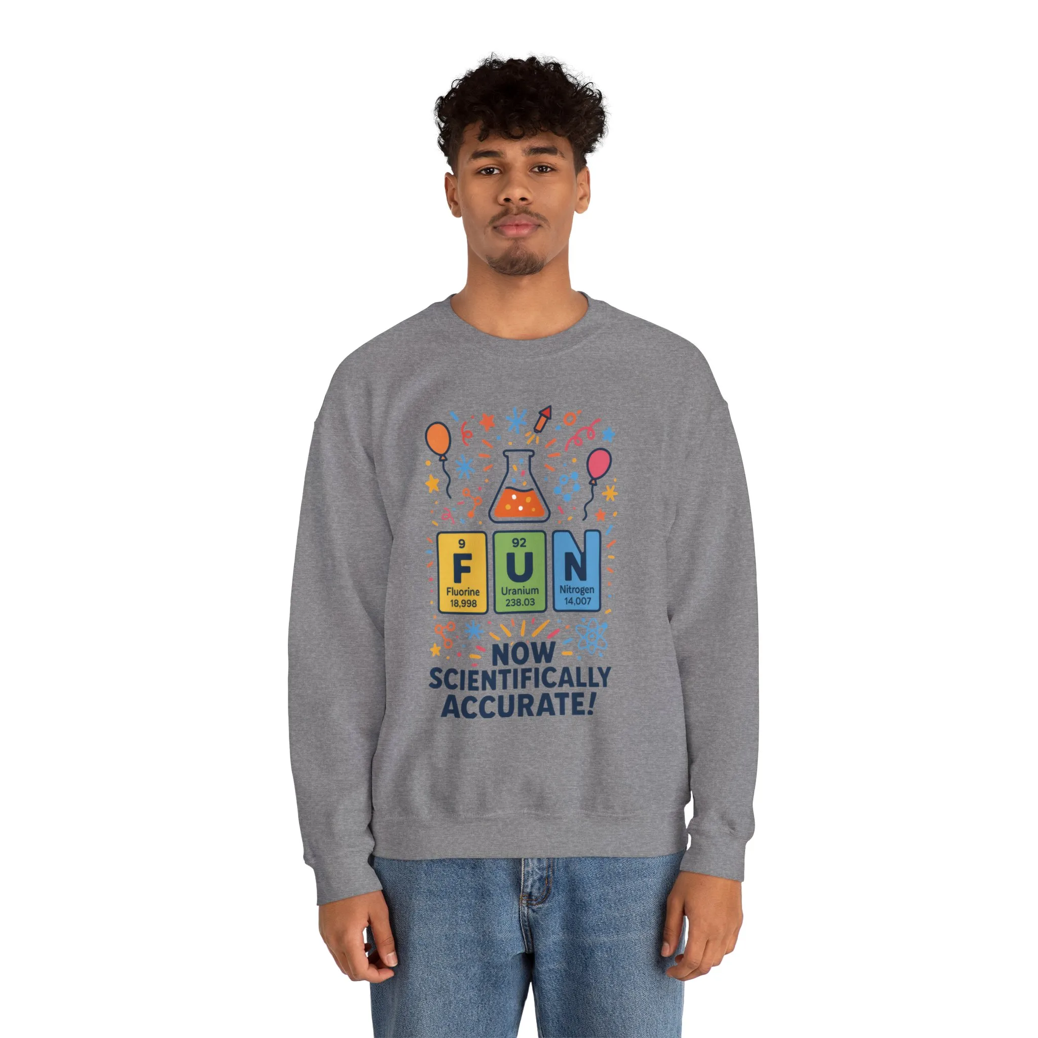 Scientifically Accurate Fun Sweatshirt, Unisex Crewneck, Perfect for Science Lovers, Birthday Gift, Casual Wear, Fun Events, Science Fair - Image 13