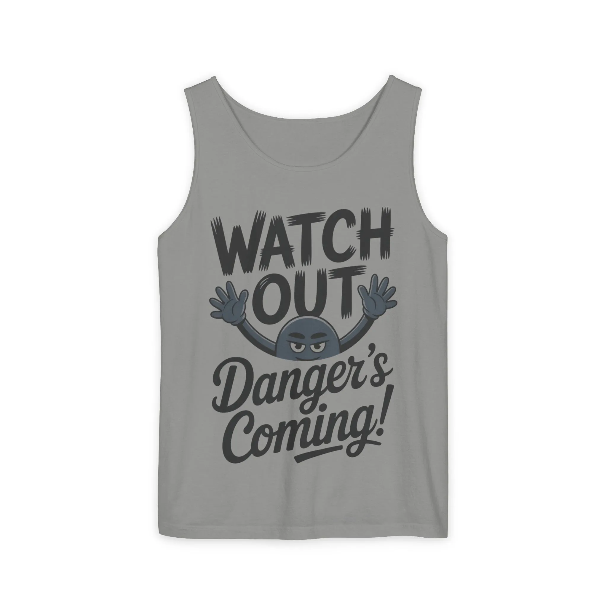 Watch Out! Danger's Coming, Mens Garment-Dyed Tank Top, Summer Tank, Trendy Mens Top, Fun Graphic Tee, Casual Wear, Gift for Him - Image 25