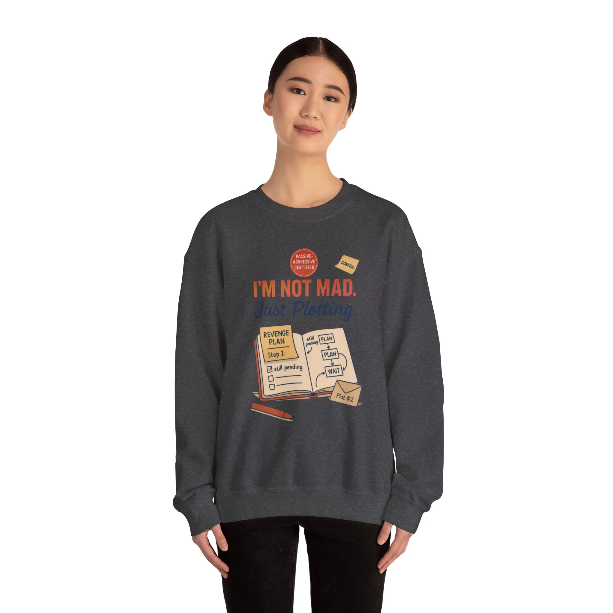 Funny Women's Revenge Sweatshirt, I'm Not Mad Just Plotting, Passive Aggressive Sarcastic Crewneck for Her, Funny Plotting Sweatshirt - Image 17