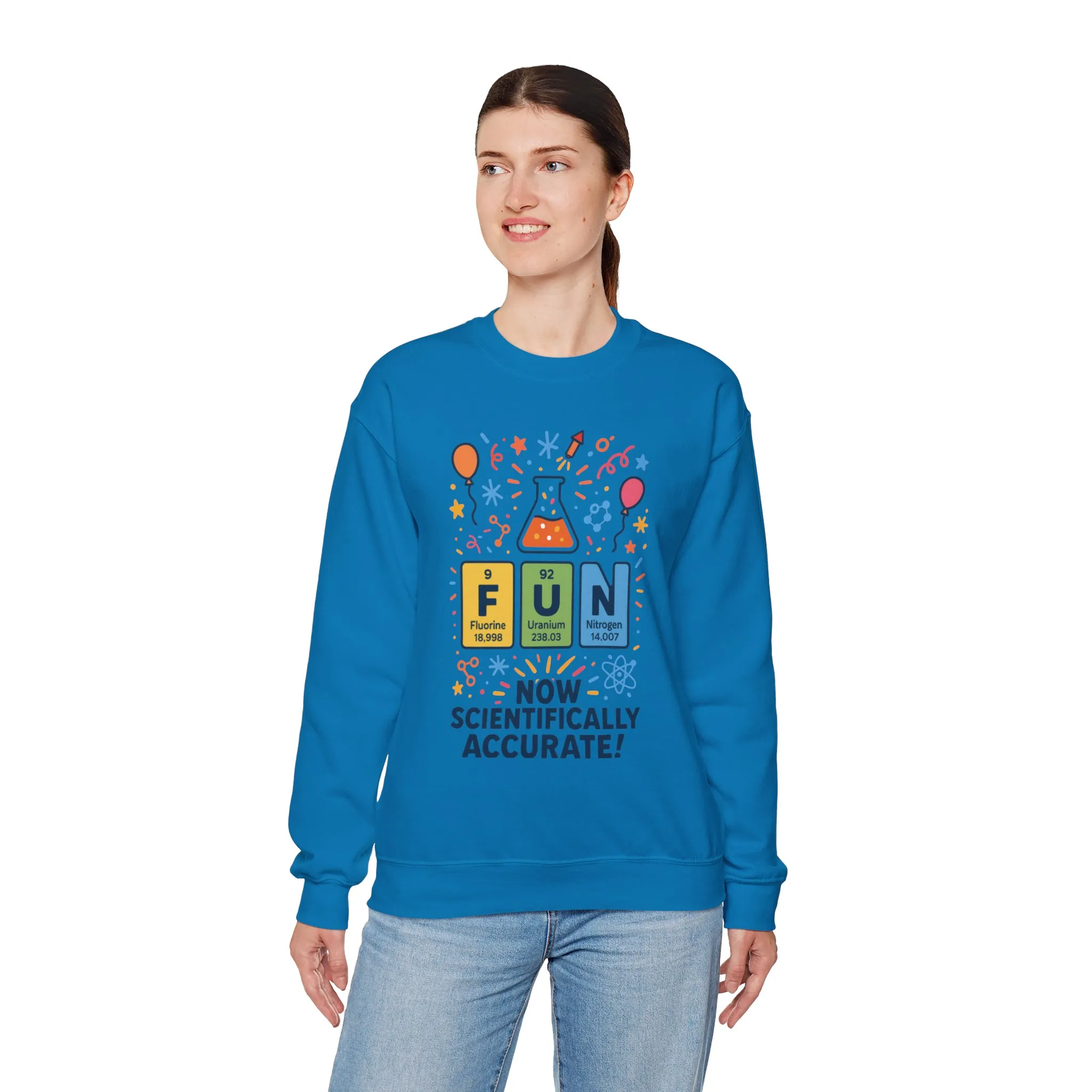 Scientifically Accurate Fun Sweatshirt, Unisex Crewneck, Perfect for Science Lovers, Birthday Gift, Casual Wear, Fun Events, Science Fair - Image 26