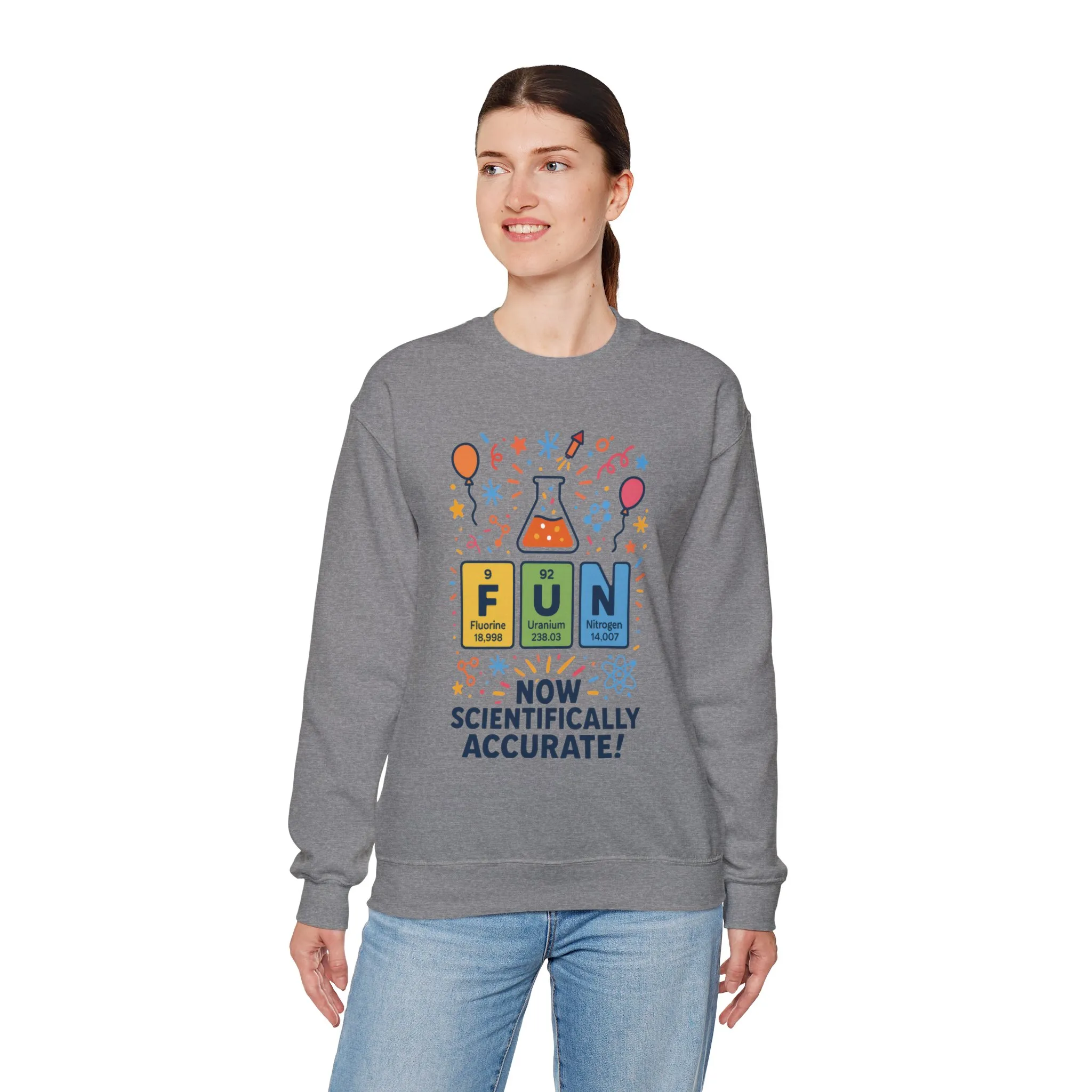 Scientifically Accurate Fun Sweatshirt, Unisex Crewneck, Perfect for Science Lovers, Birthday Gift, Casual Wear, Fun Events, Science Fair - Image 14