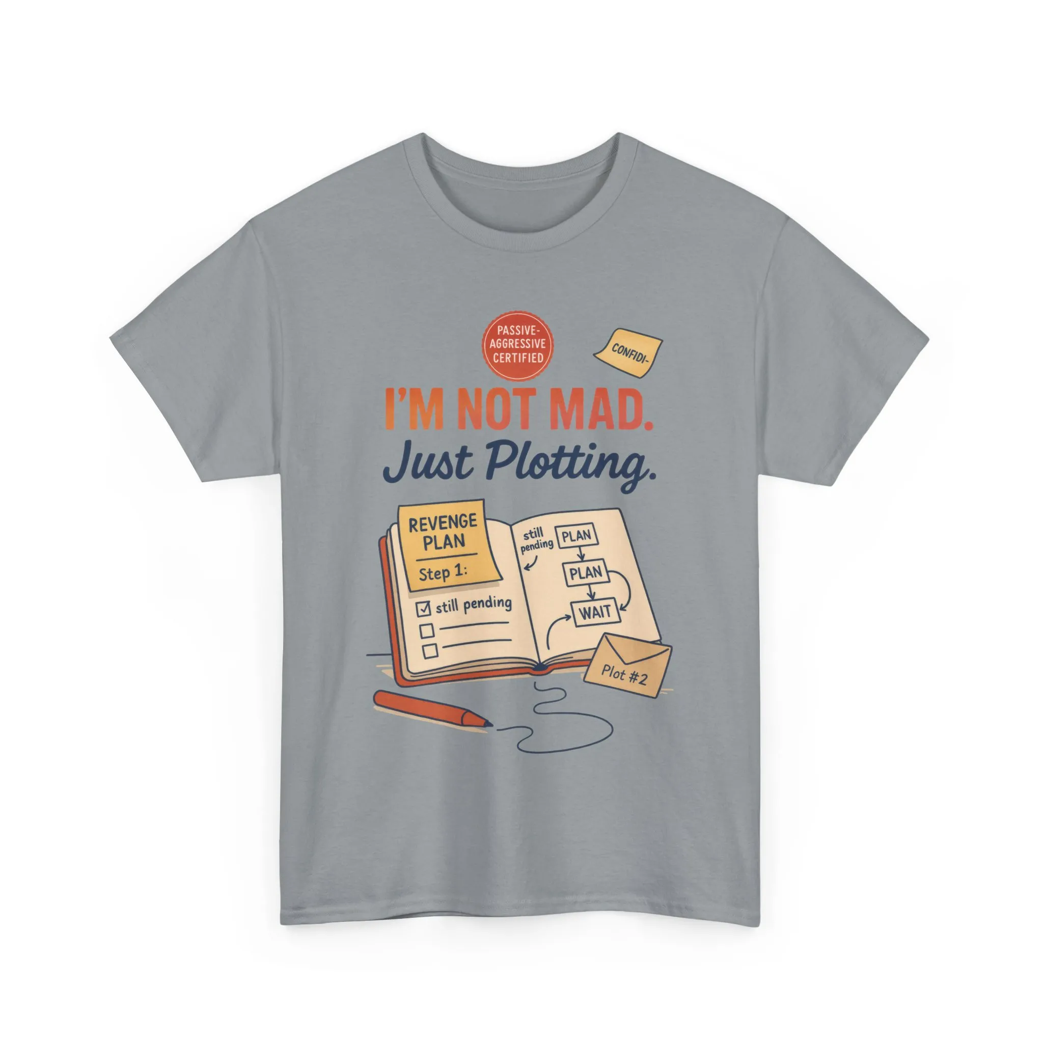 Funny Revenge Plan T-Shirt for Men, I'm Not Mad Just Plotting, Passive Aggressive Humor Tee, Humor Shirt, Funny Graphic Tee - Image 31