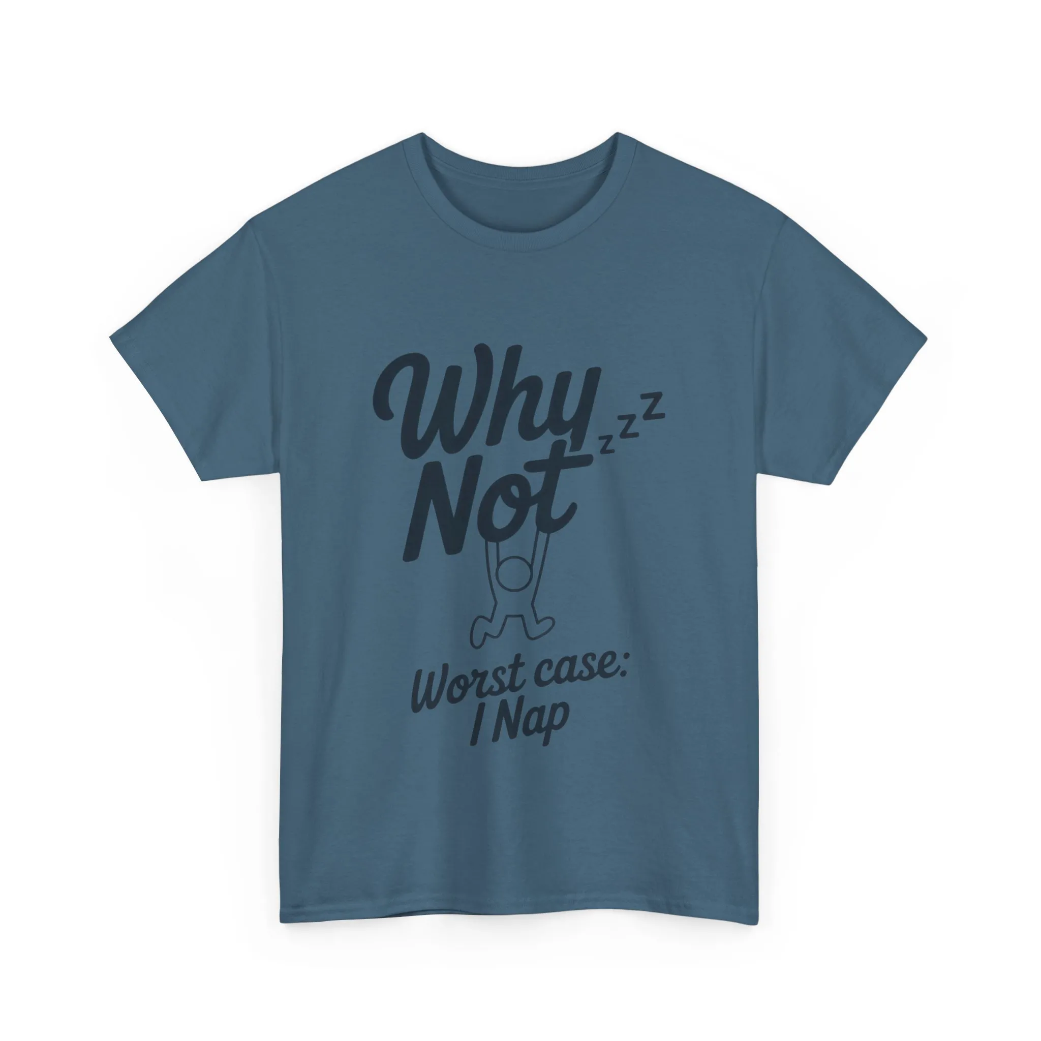 Why Not Quote T-Shirt, Bold Motivational Unisex Heavy Cotton Tee, Casual Statement Shirt, Minimalist Typography Gift Idea,Motivational Quote - Image 19