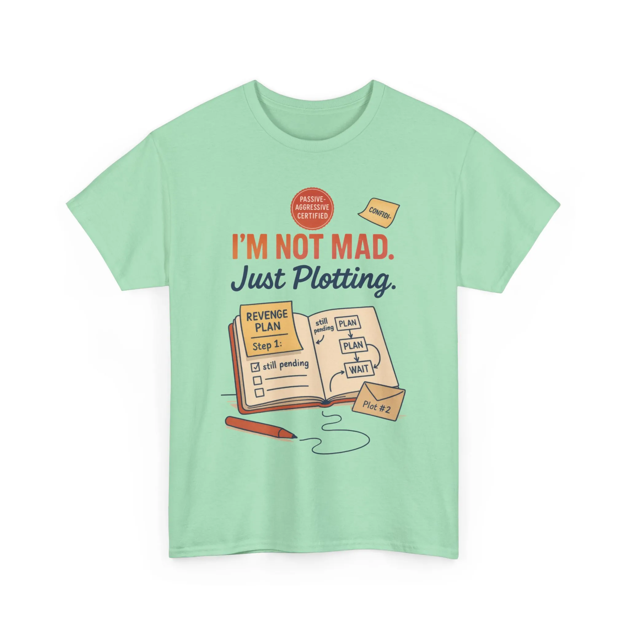 Funny Revenge Plan T-Shirt for Men, I'm Not Mad Just Plotting, Passive Aggressive Humor Tee, Humor Shirt, Funny Graphic Tee - Image 16