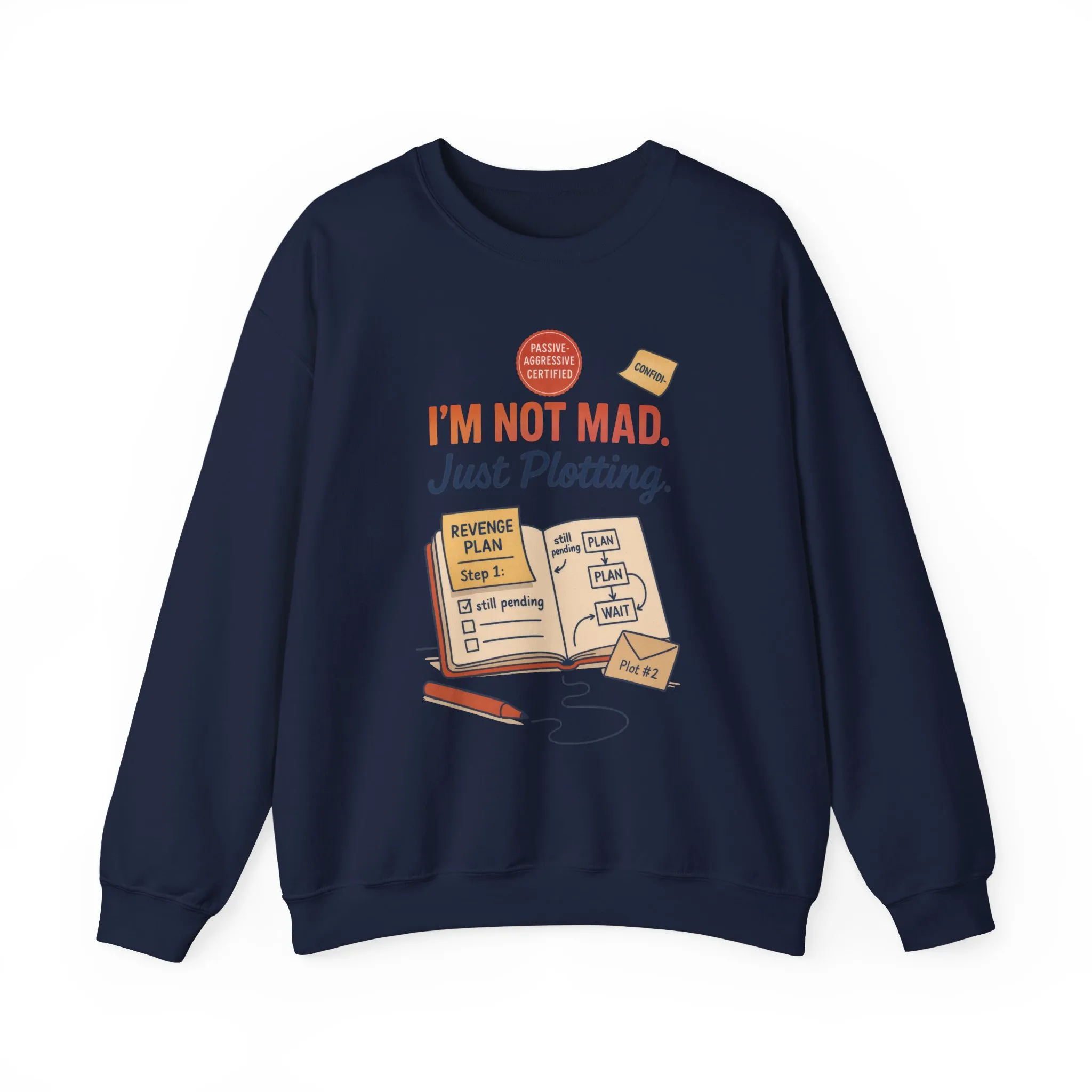 Funny Women's Revenge Sweatshirt, I'm Not Mad Just Plotting, Passive Aggressive Sarcastic Crewneck for Her, Funny Plotting Sweatshirt - Image 31