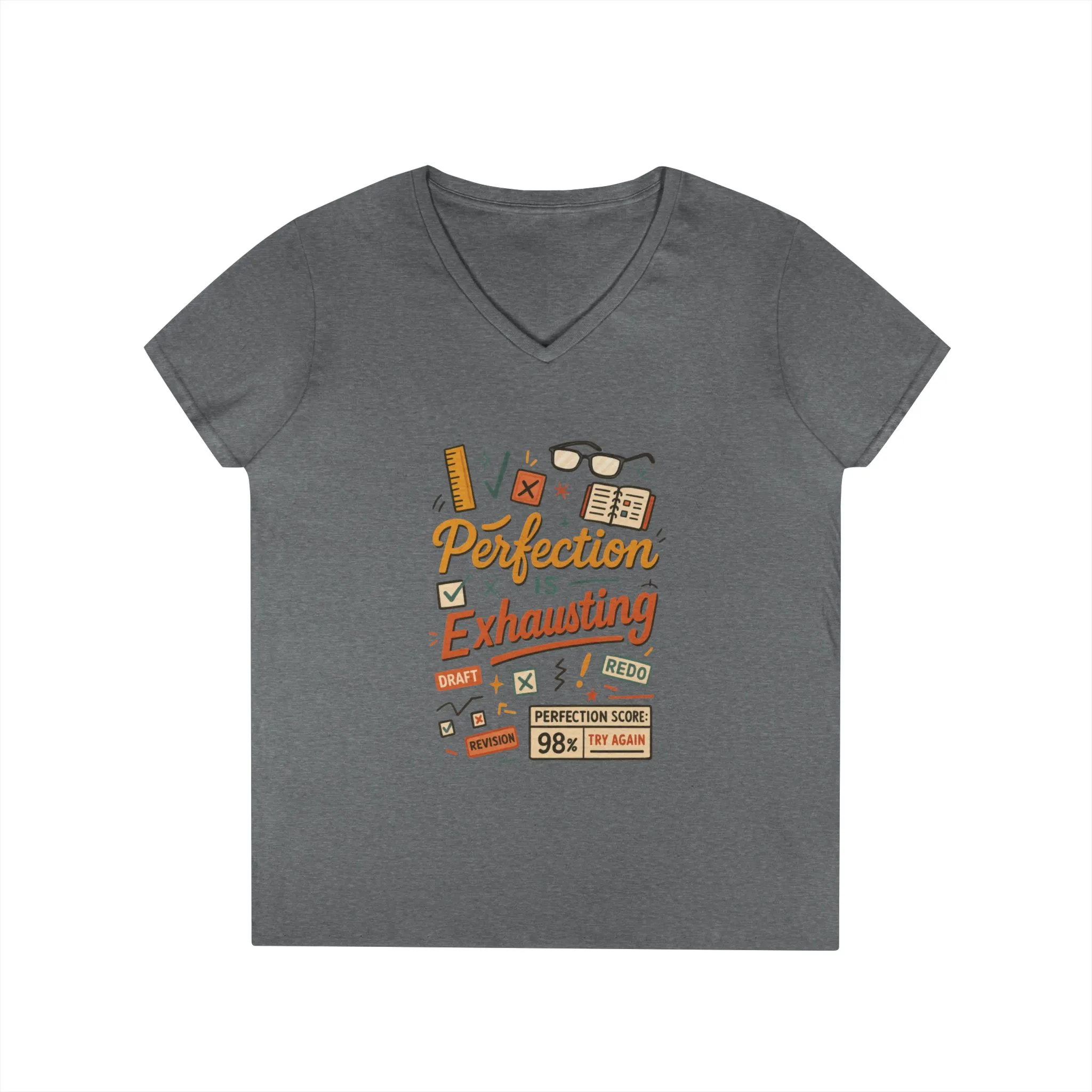 V-Neck T-Shirt "Perfection is Exhausting", Casual Tee for Perfectionists, Gift for Graduates, Motivational Apparel, Study Wear, Work from - Image 7