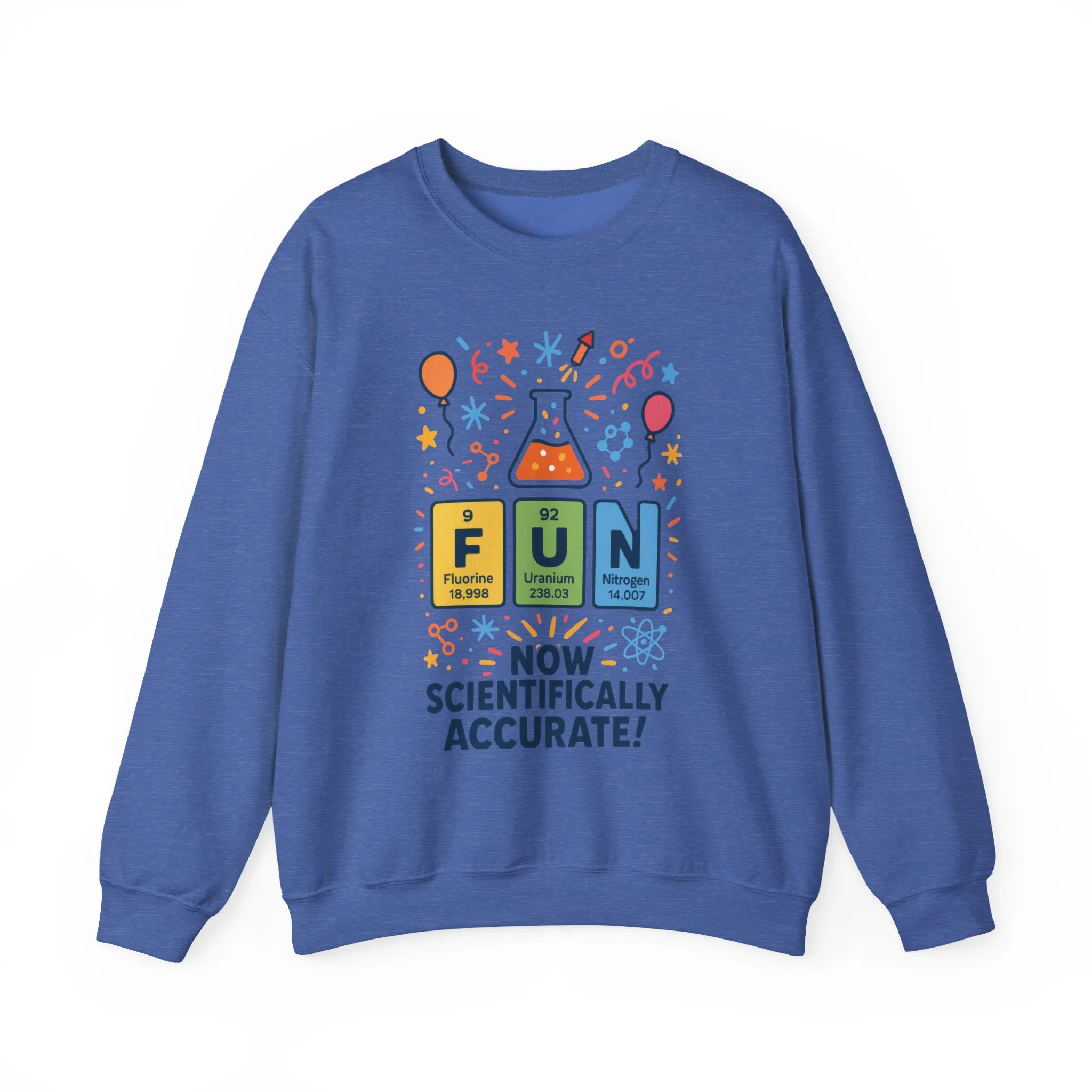 Scientifically Accurate Fun Sweatshirt, Unisex Crewneck, Perfect for Science Lovers, Birthday Gift, Casual Wear, Fun Events, Science Fair - Image 42