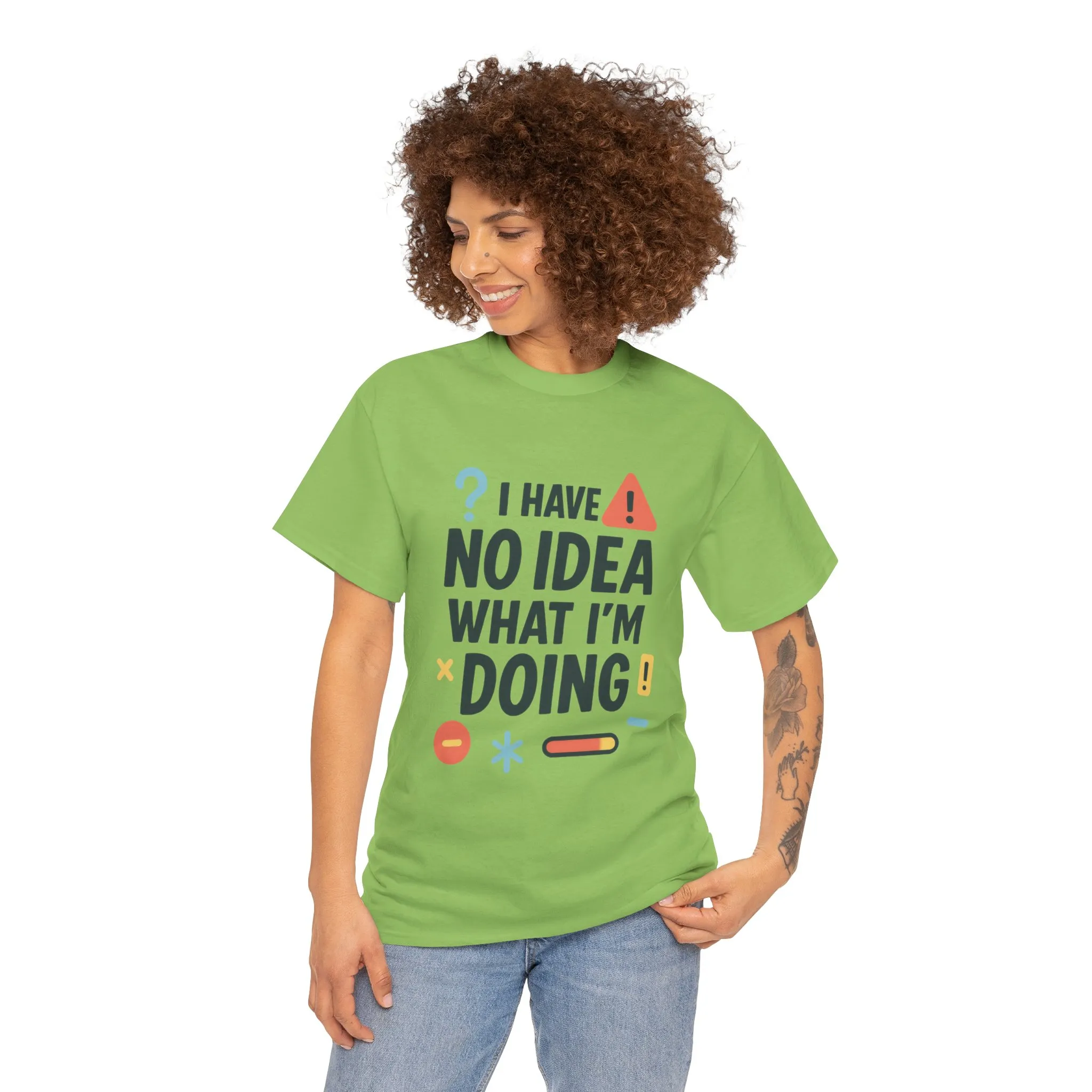 Funny Womens T-Shirt , I Have No Idea What Im Doing, Sarcastic Chaos Humor Tee for Her, Humor Shirt, Cute Chaos Mood Tee for Her - Image 11