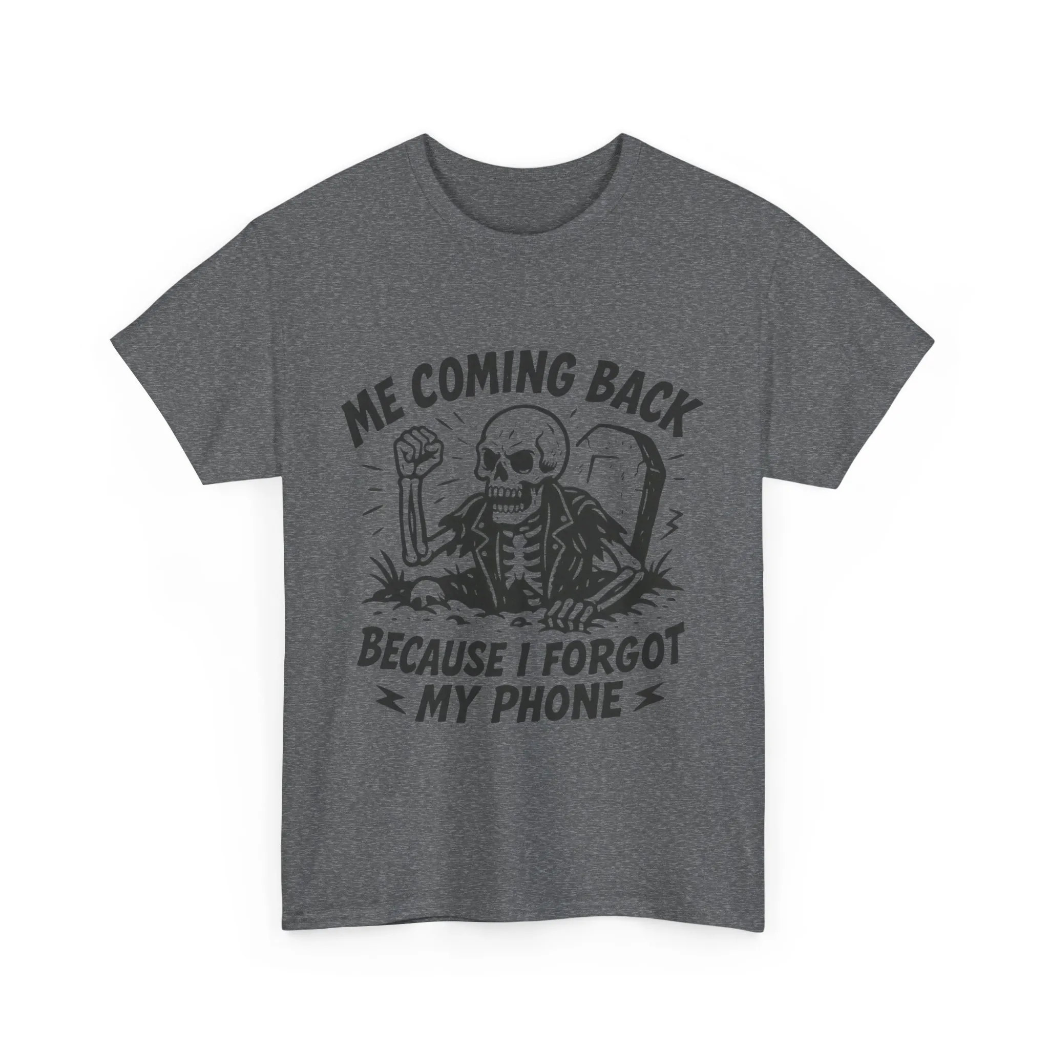 Forgot My Phone T-Shirt, Funny Skeleton Coming Back From Grave Tee, Dark Humor Shirt for Men, Humor Tee, funny skull shirt - Image 16