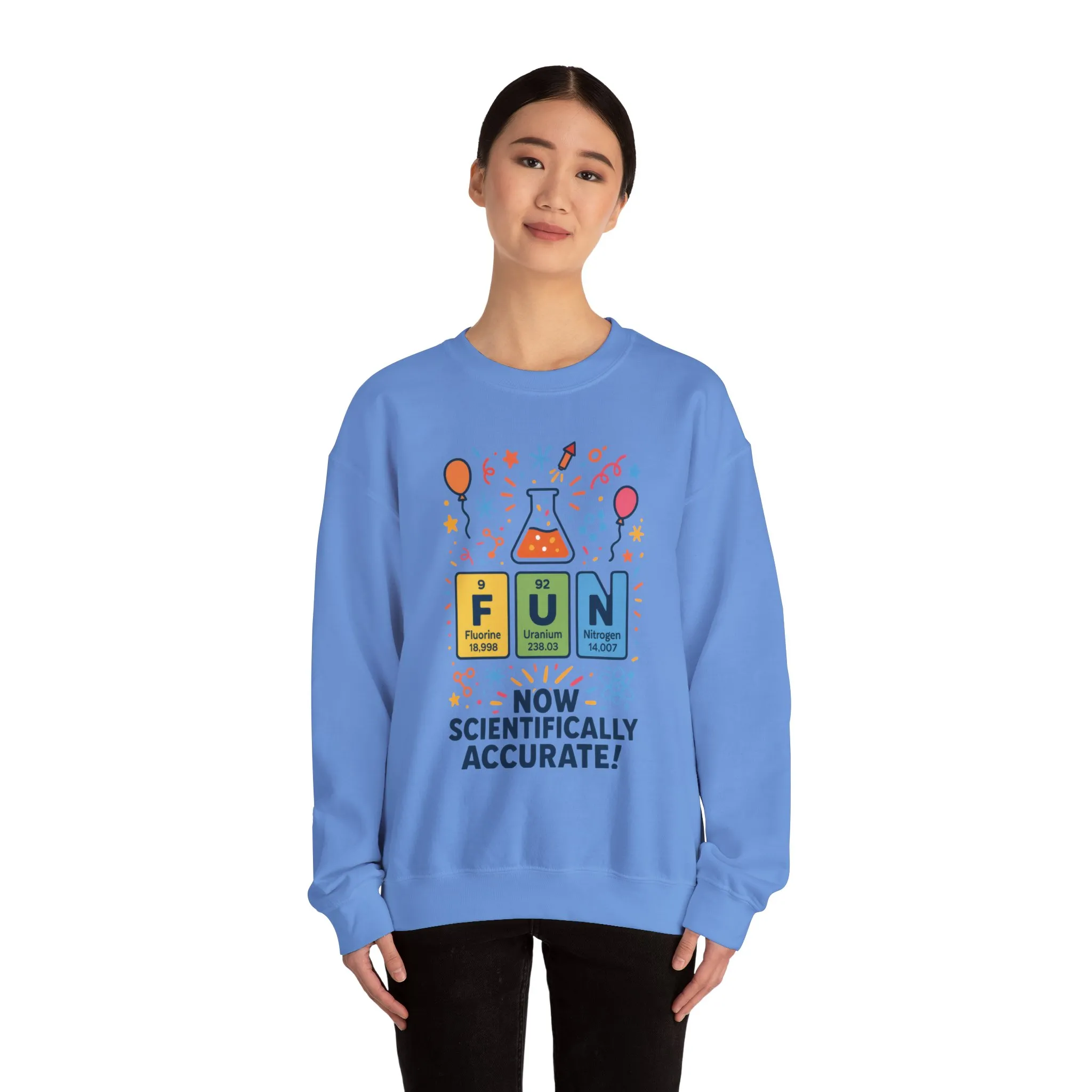Scientifically Accurate Fun Sweatshirt, Unisex Crewneck, Perfect for Science Lovers, Birthday Gift, Casual Wear, Fun Events, Science Fair - Image 39