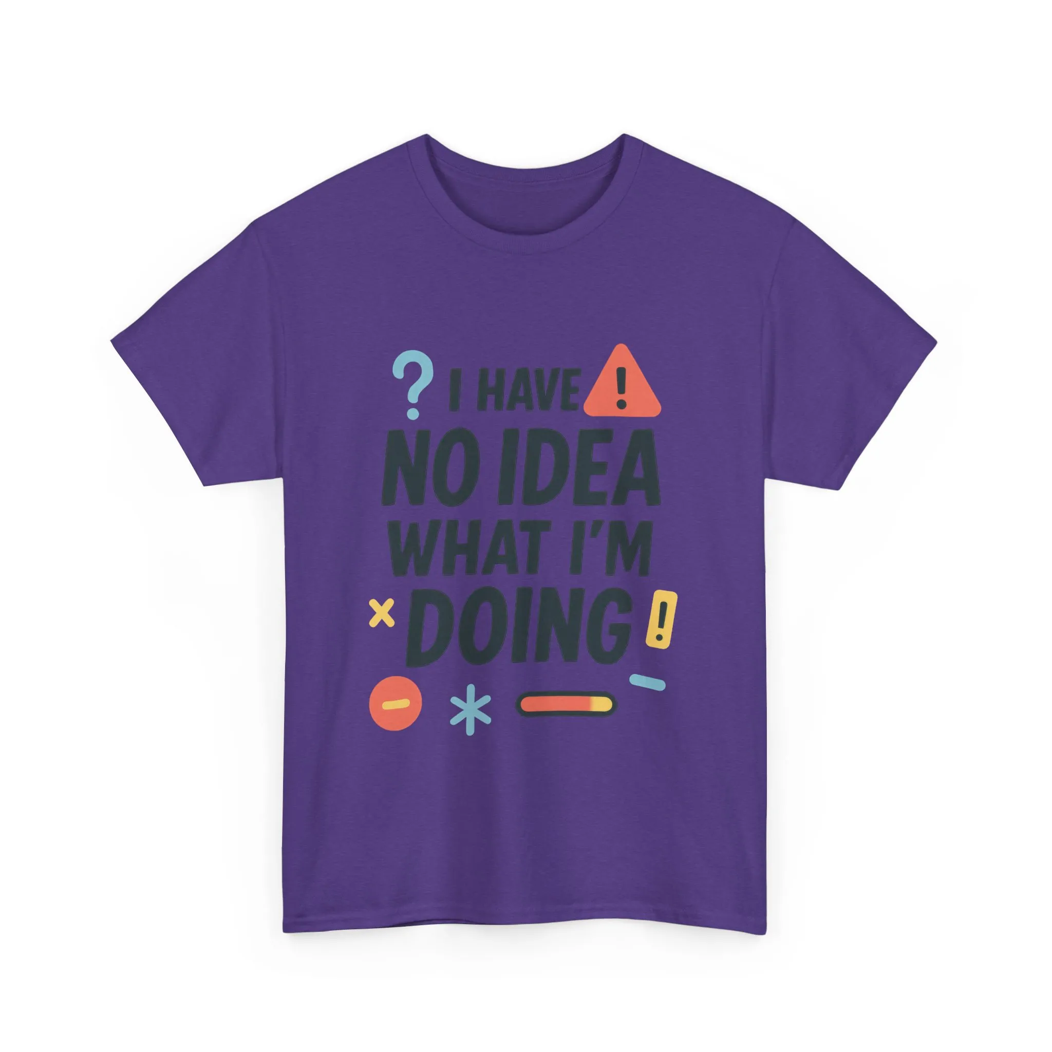 Funny Womens T-Shirt , I Have No Idea What Im Doing, Sarcastic Chaos Humor Tee for Her, Humor Shirt, Cute Chaos Mood Tee for Her - Image 22