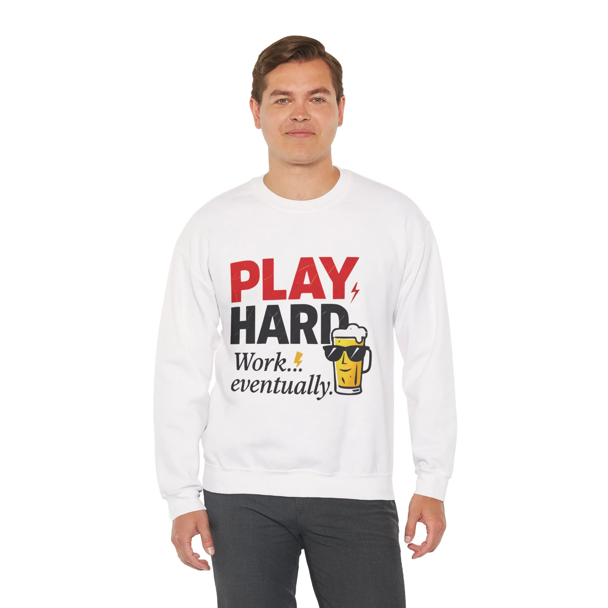 Play Hard Work Eventually Sweatshirt, Funny Mens Crewneck, Casual Gift, Weekend Wear, Holiday Sweater, Cozy Apparel - Image 6