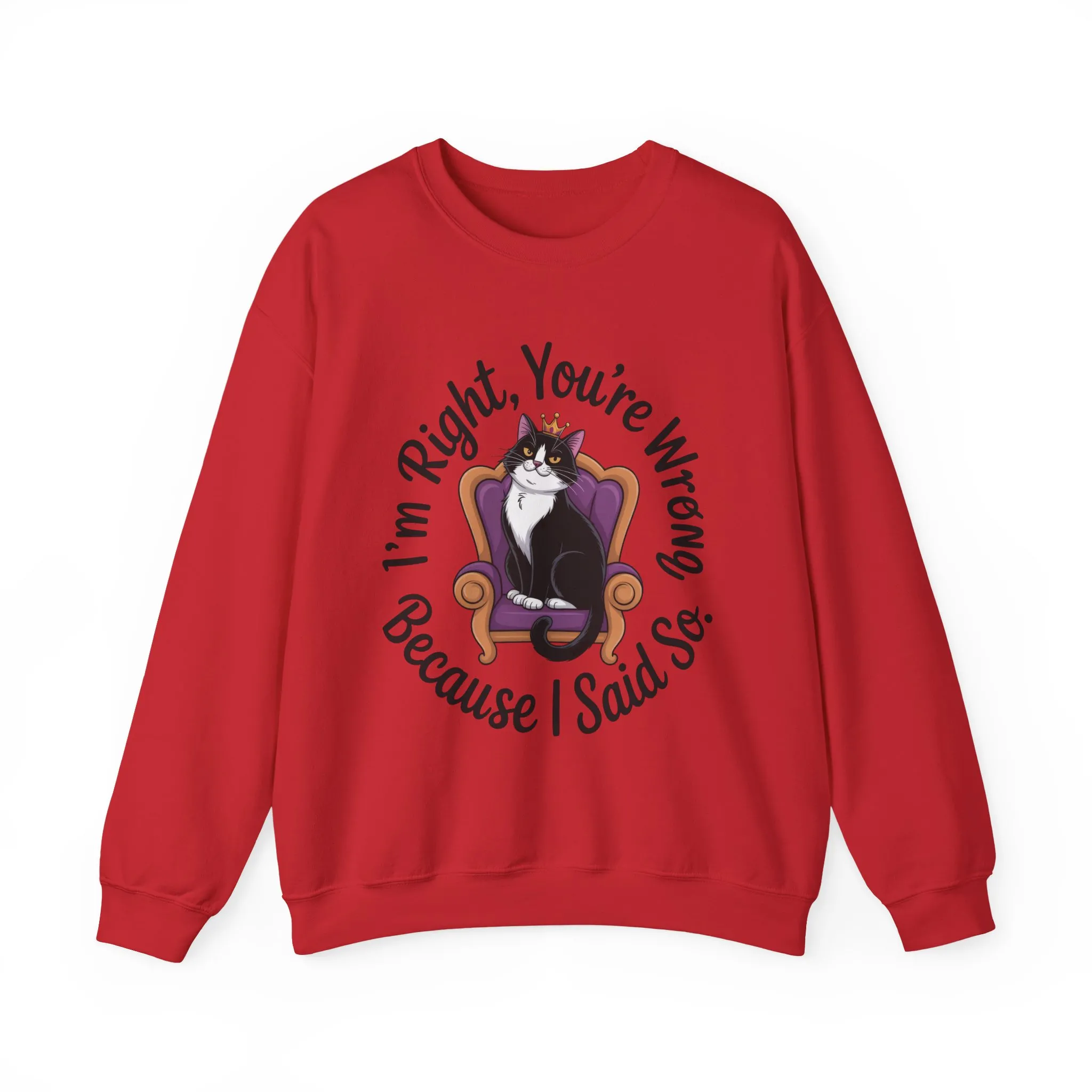 Cat Queen Womens Crewneck Sweatshirt for Cat Lovers, Cat Mom Humor Sweatshirt, Sassy Cat Graphic Sweatshirt, Im Right Tee Sweatshirt - Image 28