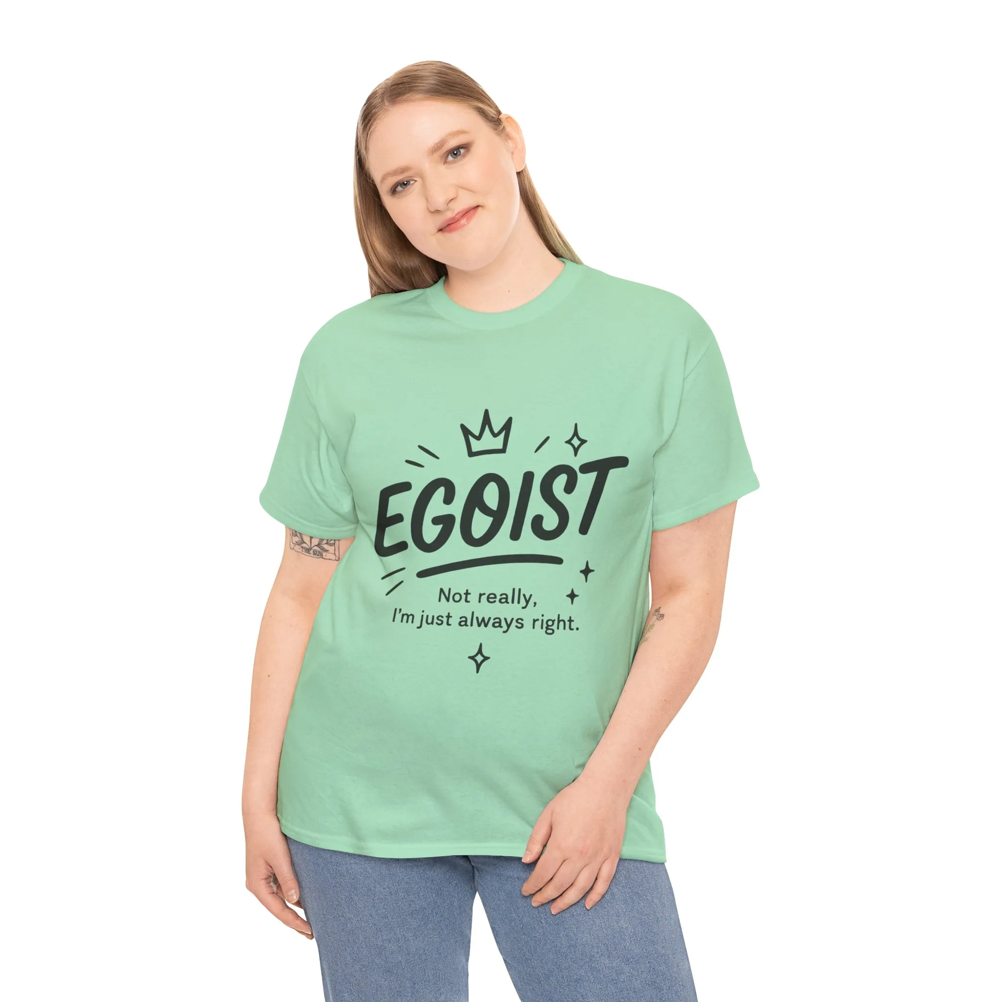 Egoist Funny T-Shirt for Women, Always Right Quote Tee, Bold Attitude Shirt, Graphic Gift Tee for Confident Girls, Self-Expression Tee - Image 12