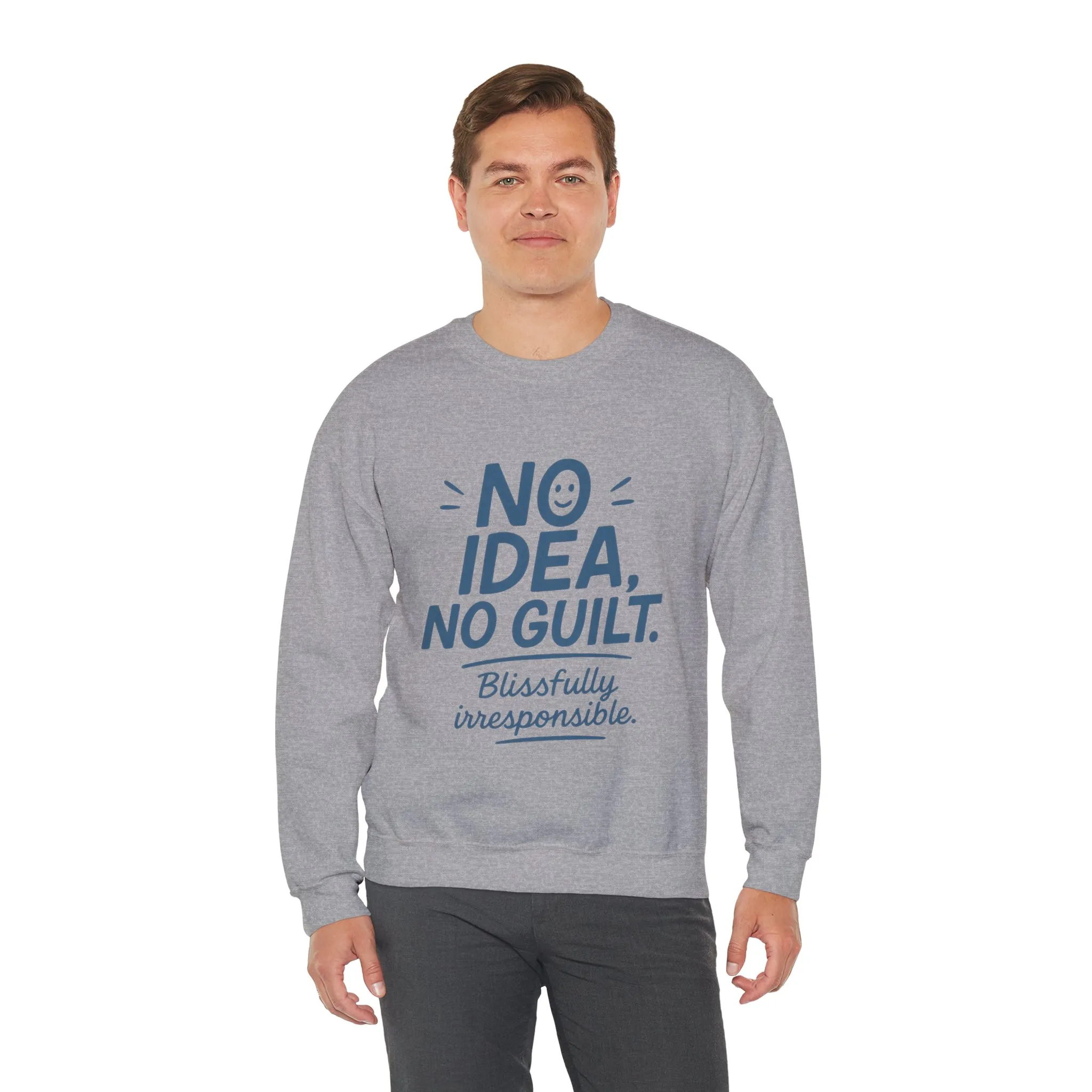 Mens Funny Sweatshirt, No Idea No Guilt Quote, Blissfully Irresponsible Cozy Pullover, Relaxed Fit Gift for Him, Cozy Mens Crewneck - Image 18