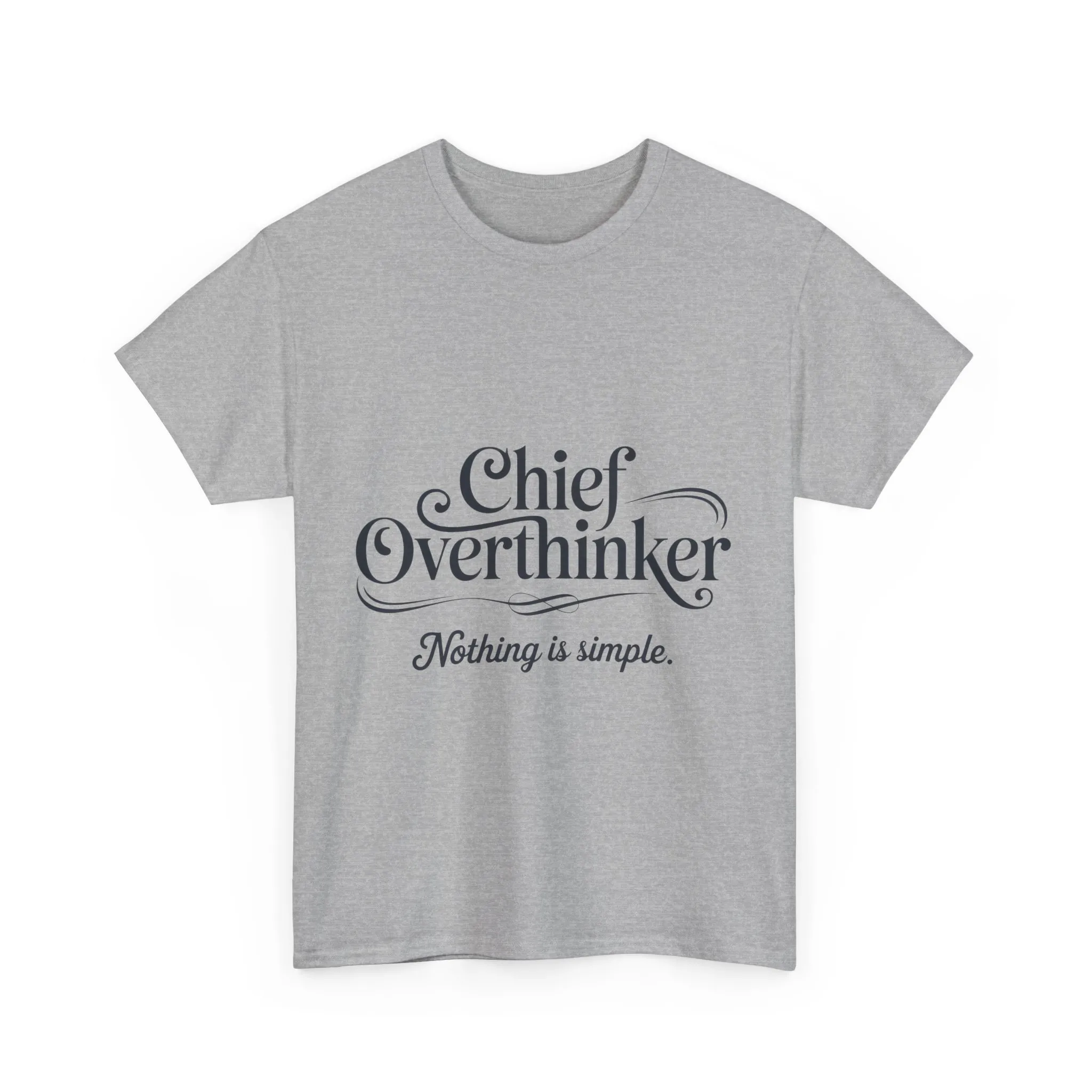 Chief Overthinker Womens T-Shirt, Funny Quote Tee for Women, Nothing Is Simple Shirt, Humor Gift for Her, Affirmation Tee, Unique Design - Image 4