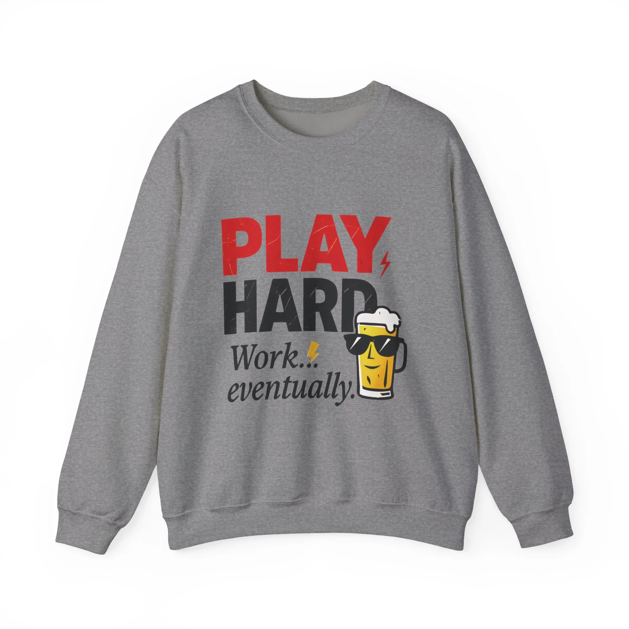 Play Hard Work Eventually Sweatshirt, Funny Mens Crewneck, Casual Gift, Weekend Wear, Holiday Sweater, Cozy Apparel - Image 16