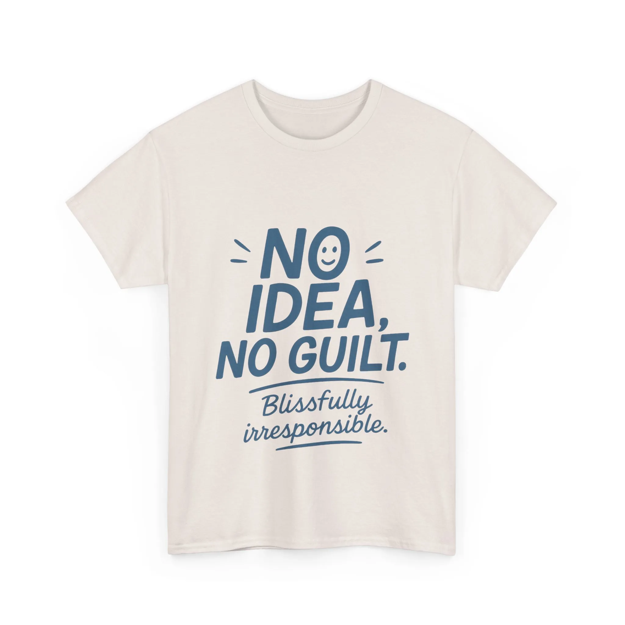 Funny No Idea Mens T-Shirt, No Guilt Blissfully Irresponsible Quote, Casual Relaxed Fit Tee, Humor Gift for Him, Humorous T-Shirt - Image 9