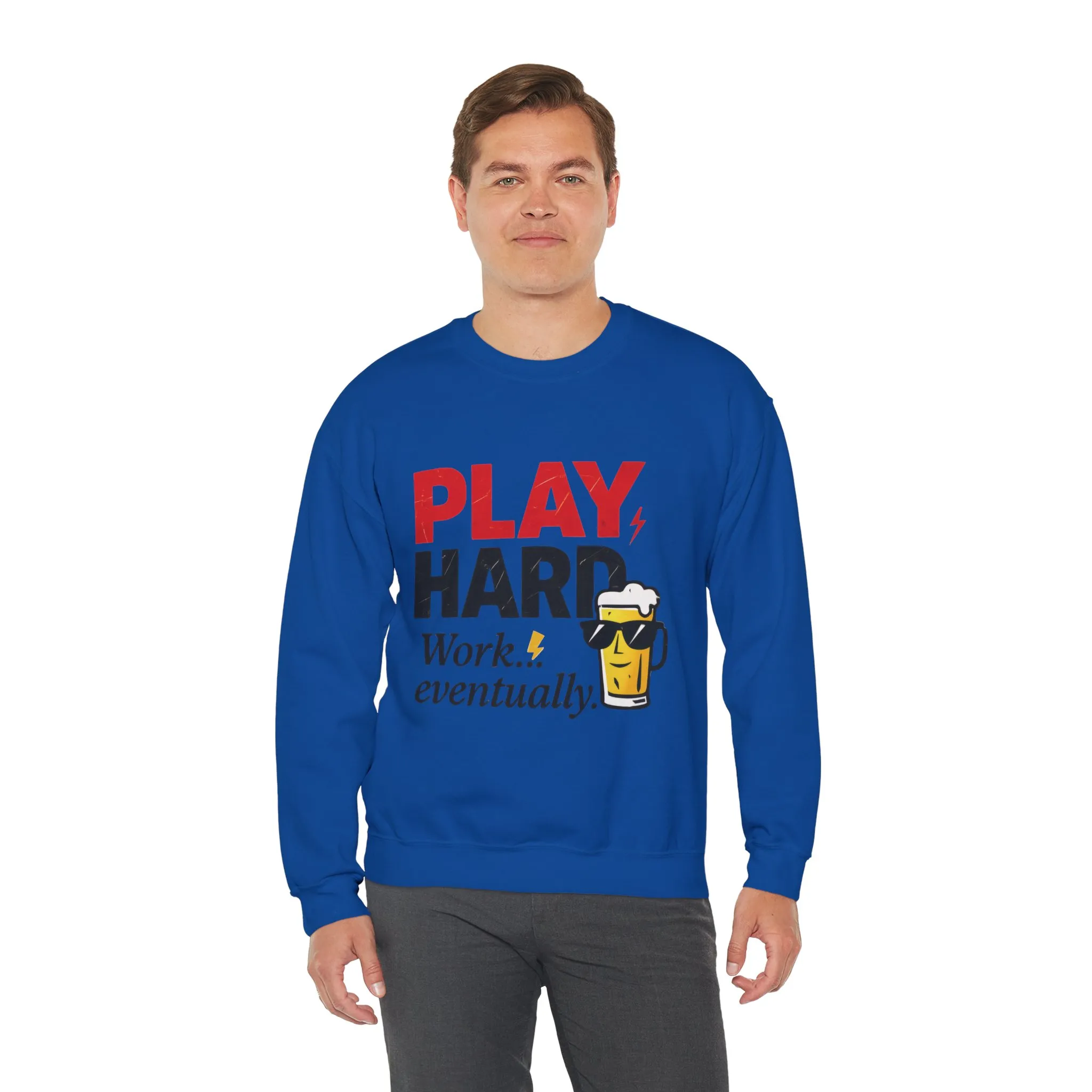 Play Hard Work Eventually Sweatshirt, Funny Mens Crewneck, Casual Gift, Weekend Wear, Holiday Sweater, Cozy Apparel - Image 27