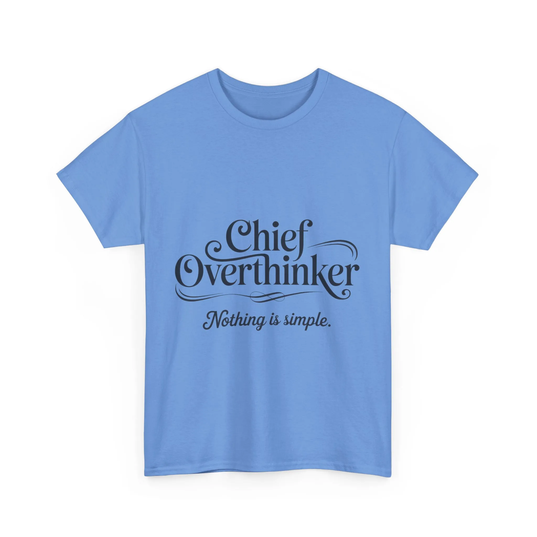 Chief Overthinker Womens T-Shirt, Funny Quote Tee for Women, Nothing Is Simple Shirt, Humor Gift for Her, Affirmation Tee, Unique Design - Image 10