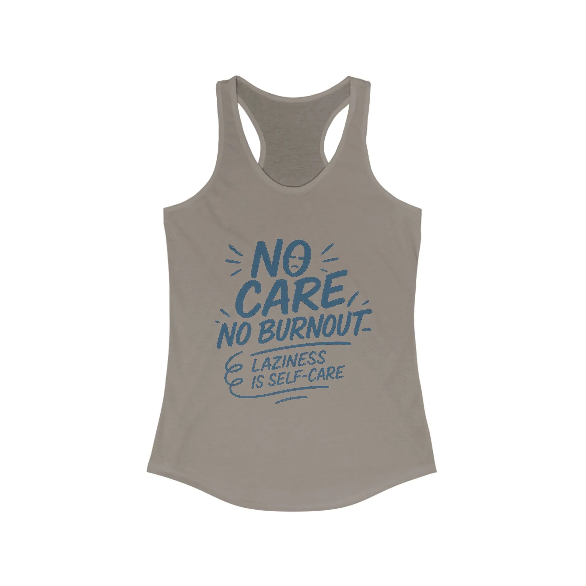No Care No Burnout Womens Tank Top, Funny Self-Care Quote, Lazy Life Gym Workout Shirt, Casual Sleeveless Top, Relaxed Summer Apparel - Image 11