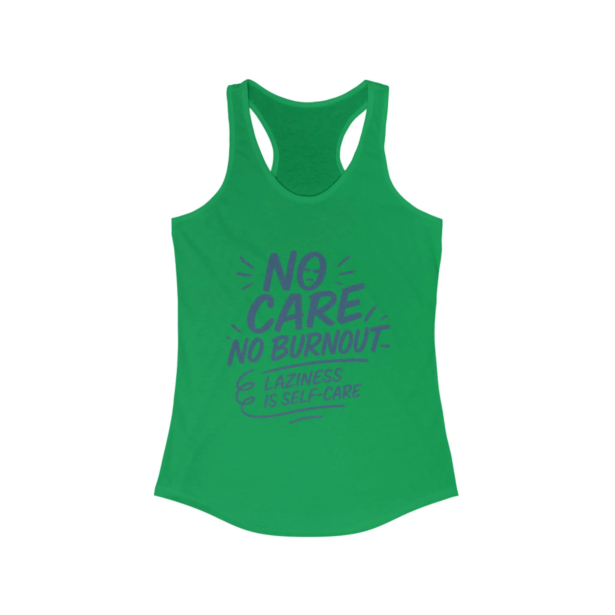 No Care No Burnout Womens Tank Top, Funny Self-Care Quote, Lazy Life Gym Workout Shirt, Casual Sleeveless Top, Relaxed Summer Apparel - Image 13