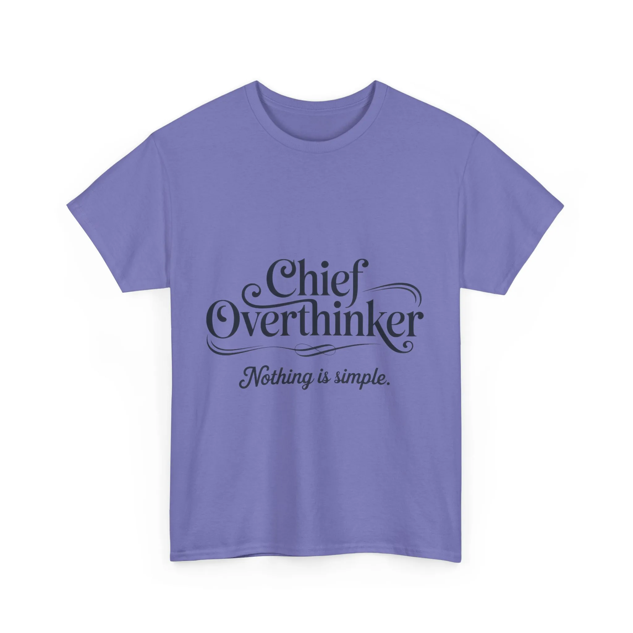 Chief Overthinker Womens T-Shirt, Funny Quote Tee for Women, Nothing Is Simple Shirt, Humor Gift for Her, Affirmation Tee, Unique Design - Image 19
