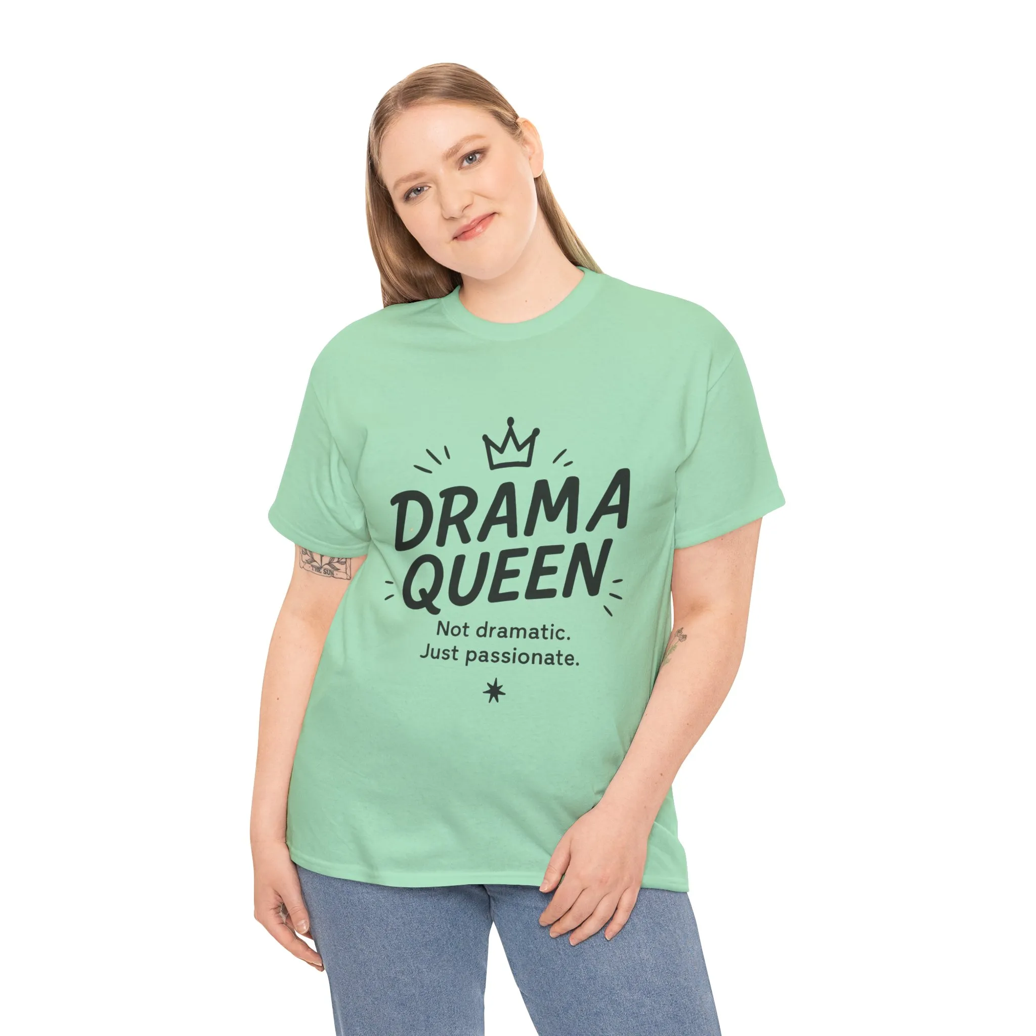 Funny Drama Queen T-Shirt for Women, Graphic Tee with Quote, Not Dramatic Just Passionate Shirt, Gift for Sassy Girls, Funny T-Shirt - Image 3