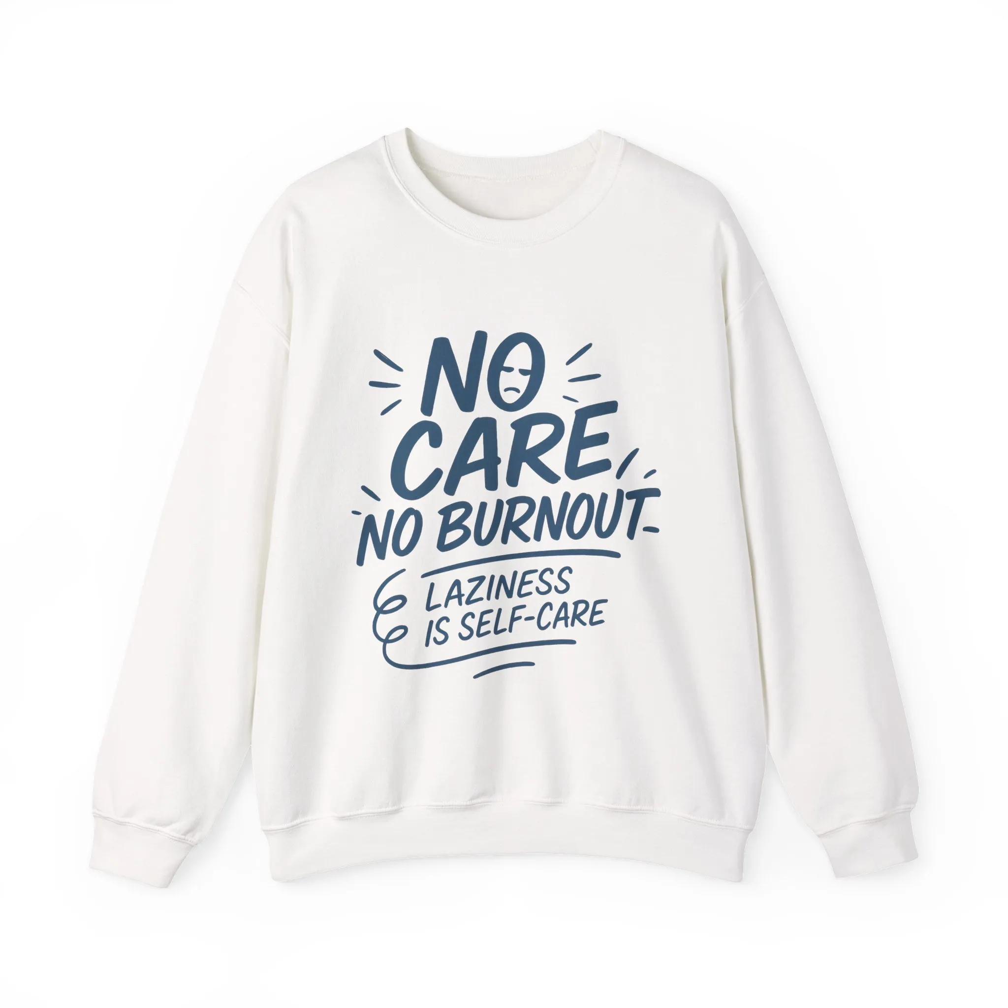 Funny Self-Care Mens Sweatshirt, No Care No Burnout Lazy Quote, Relaxed Fit Pullover, Gift for Him, Self-Care Style, Crewneck Sweatshirt - Image 4
