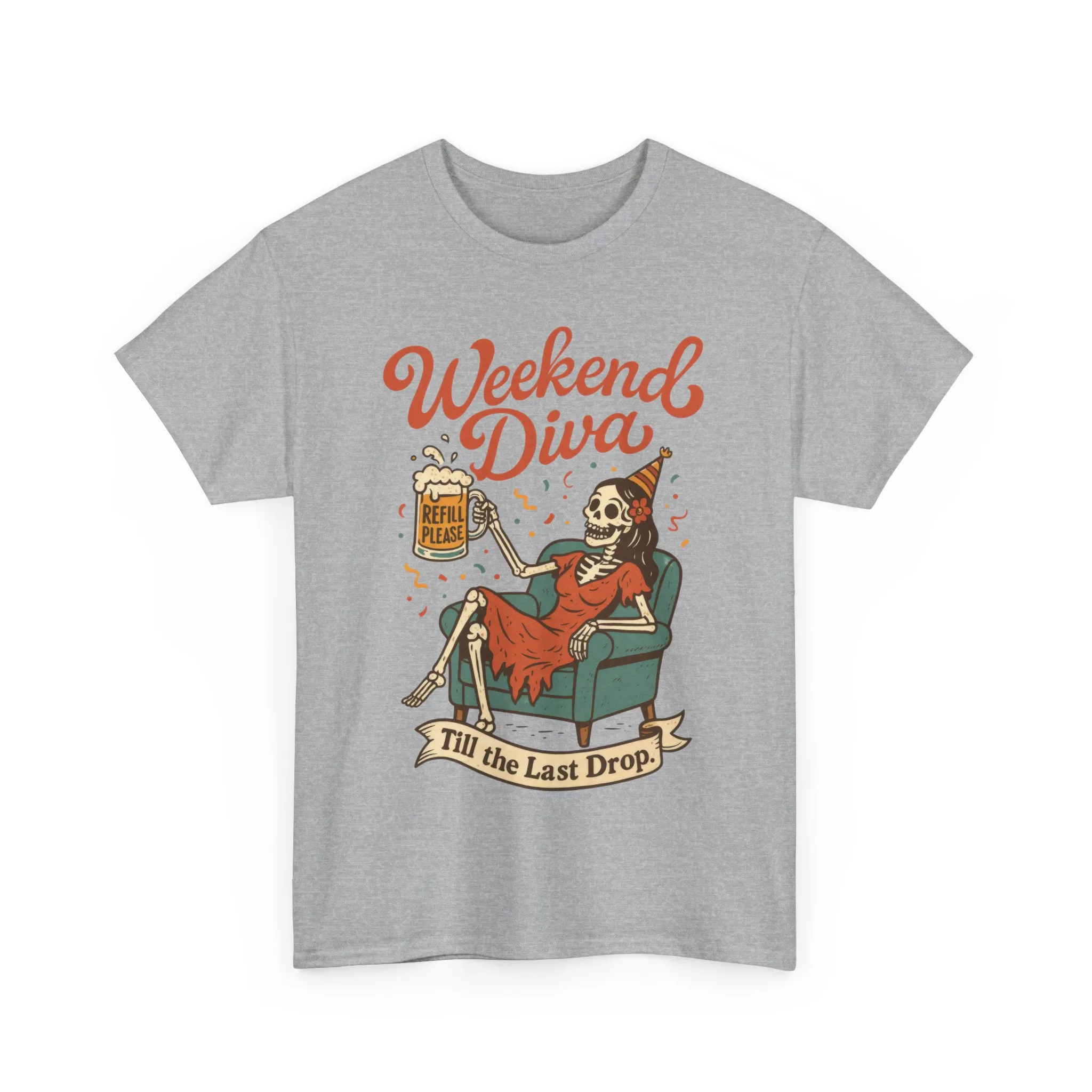 Weekend Diva Funny T-Shirt for Women, Skeleton Party Shirt, Till the Last Drop Tee, Funny Gift for Halloween, Weekend Vibes, Tee for Parties - Image 2