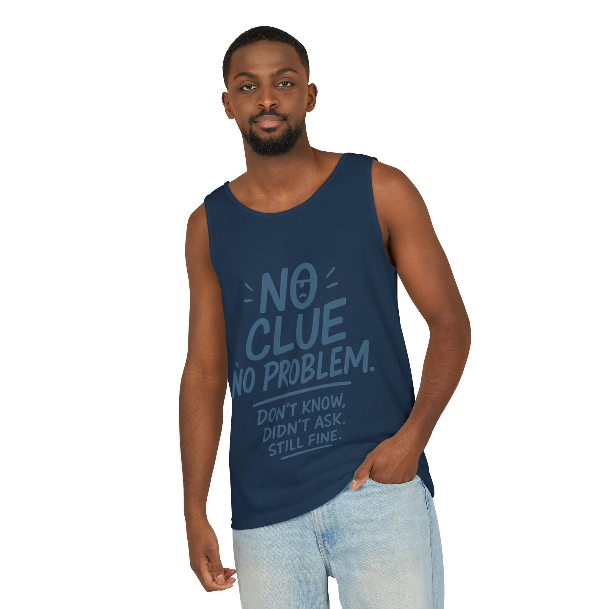 Funny No Clue Mens Tank Top, No Problem Quote, Dont Know Didnt Ask Slogan Tee, Workout Sleeveless Gym Shirt, Relaxed Fit Gift for Him - Image 26
