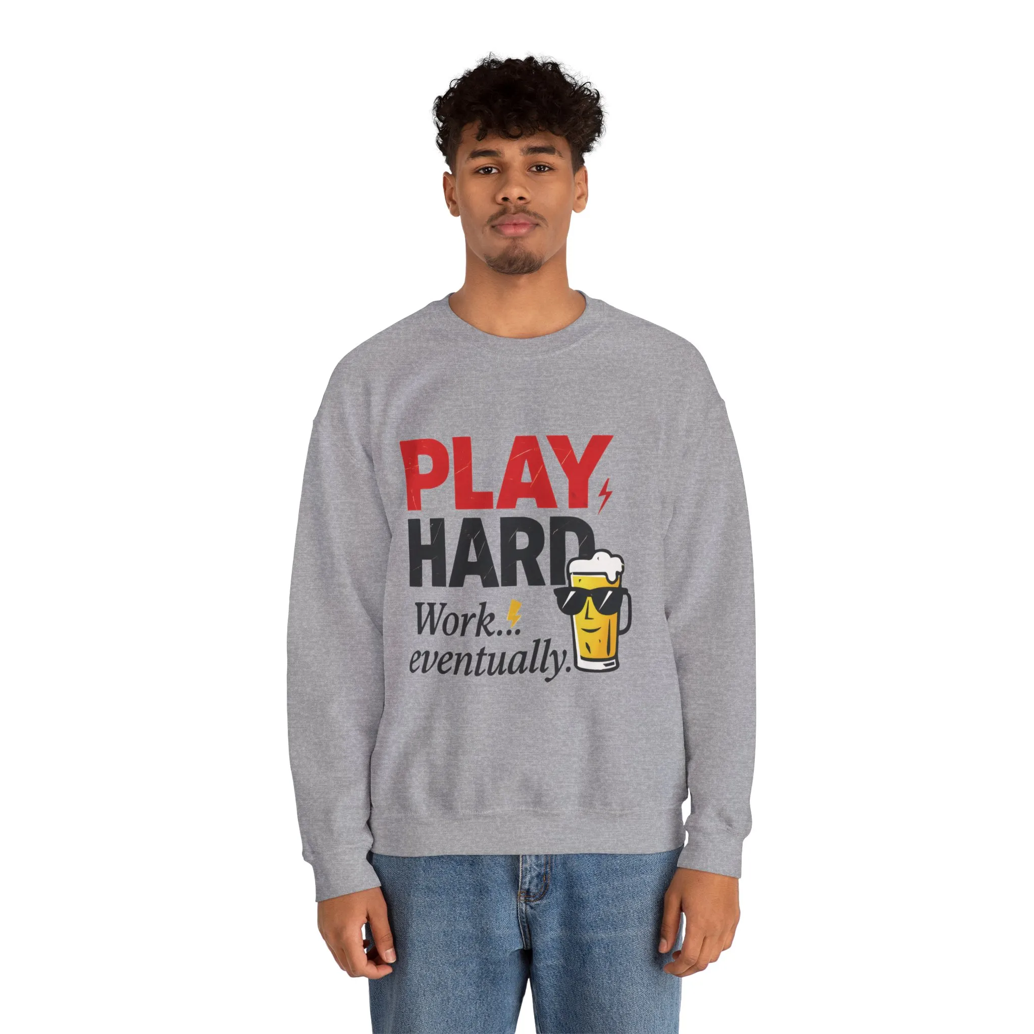 Play Hard Work Eventually Sweatshirt, Funny Mens Crewneck, Casual Gift, Weekend Wear, Holiday Sweater, Cozy Apparel - Image 3