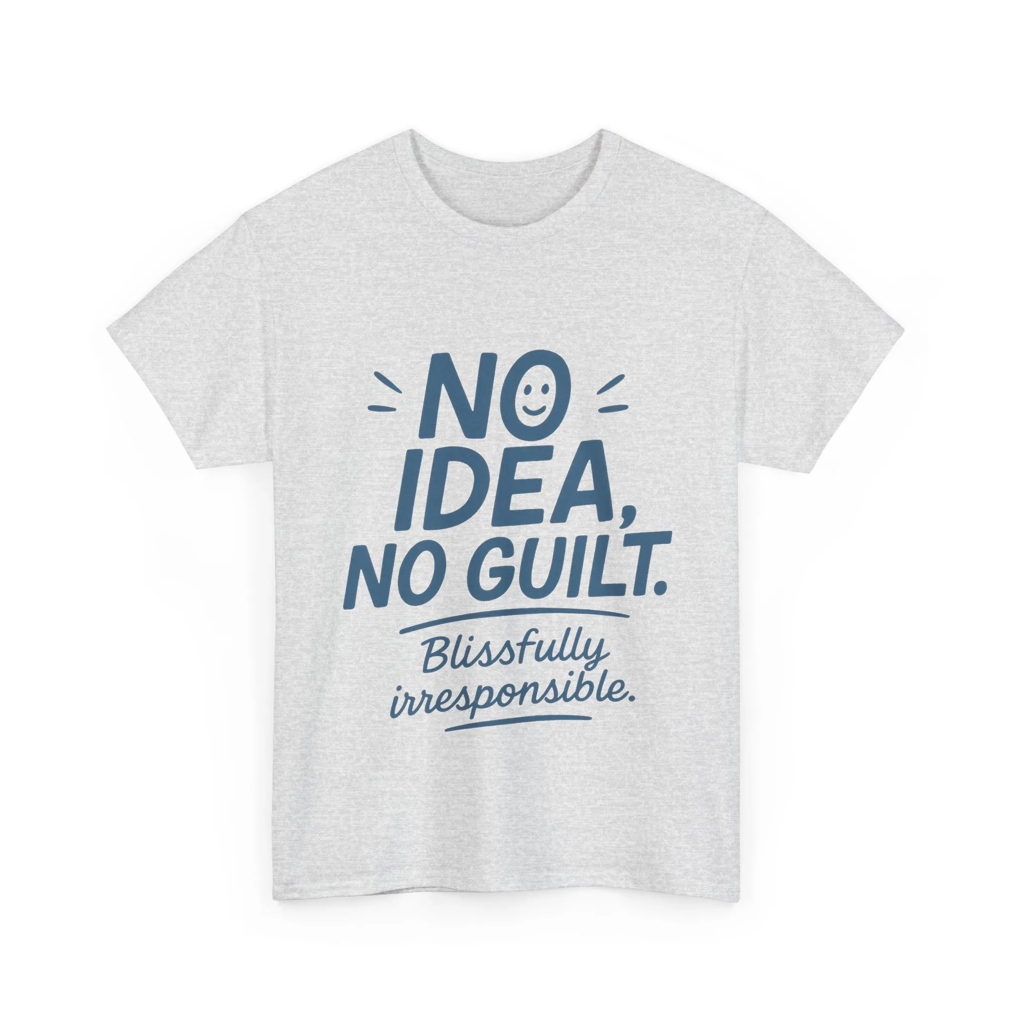 Funny No Idea Womens T-Shirt, No Guilt Quote Shirt, Irresponsible Humor Tee, Relaxed Fit Gift for Her, Funny Quote Shirt, Funny Quote Shirt - Image 2