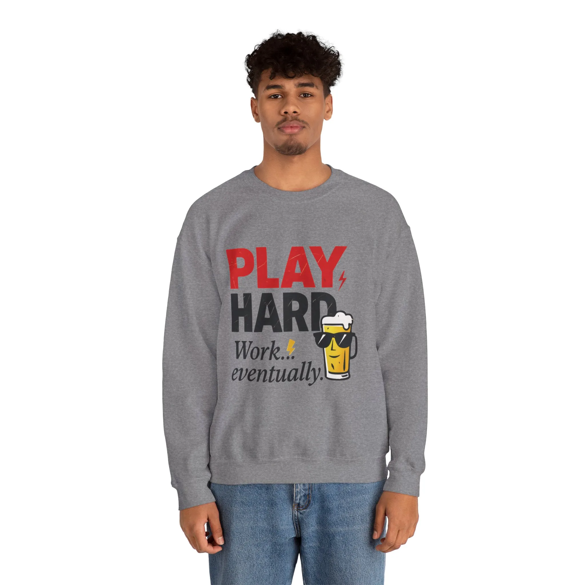 Play Hard Work Eventually Sweatshirt, Funny Mens Crewneck, Casual Gift, Weekend Wear, Holiday Sweater, Cozy Apparel - Image 17