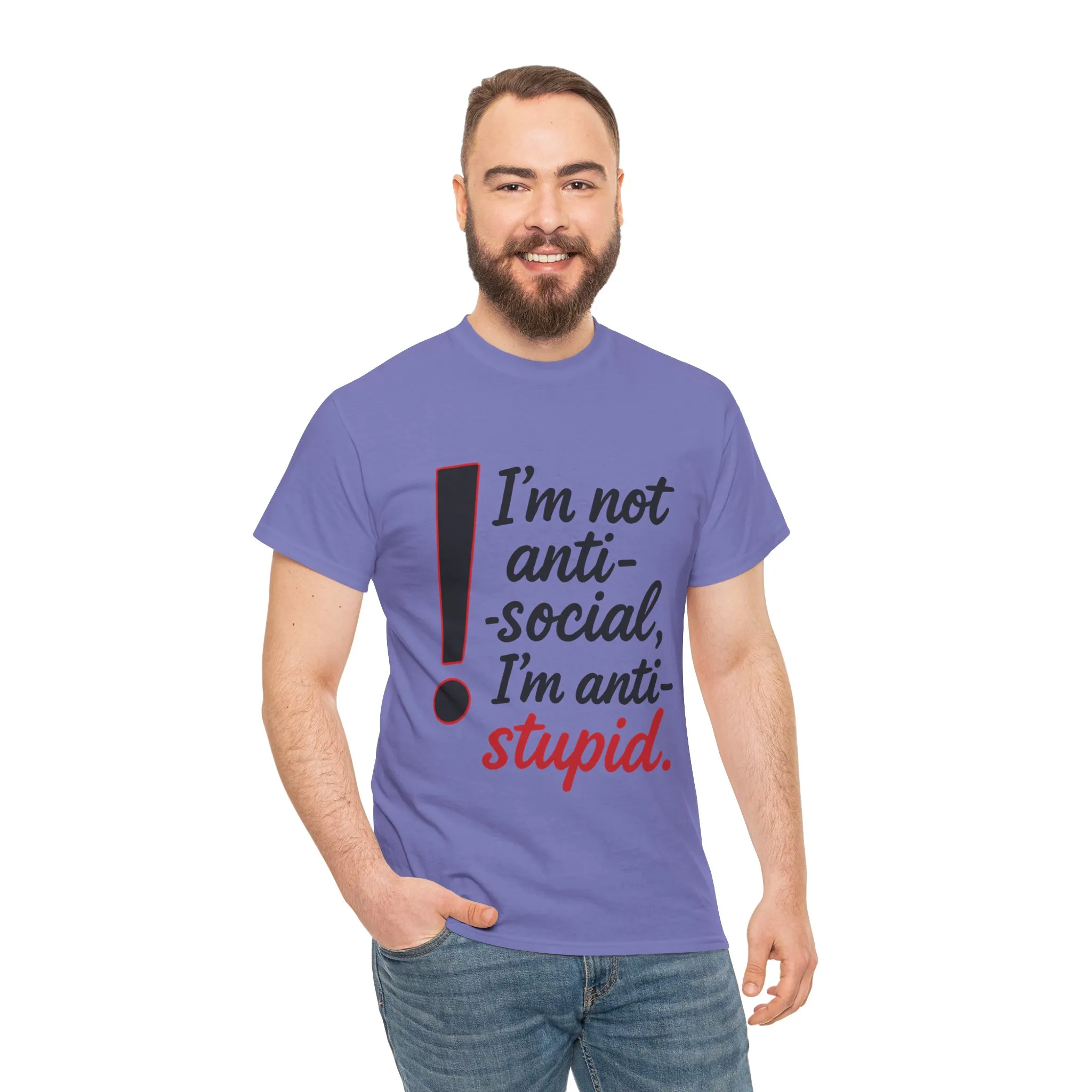 Humorous Unisex Tee, I'm Not Anti-Social, I'm Anti-Stupid, Funny T-Shirt, Casual Wear, Sarcastic Graphic Tee for Introverts & Thinkers - Image 27