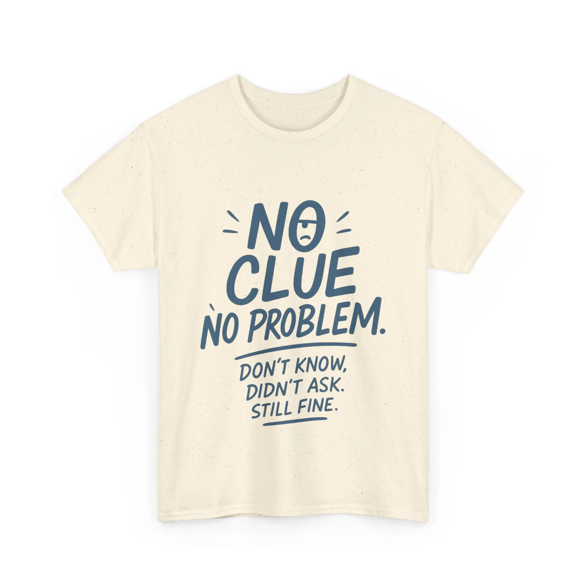 Funny No Clue Womens T-Shirt, No Problem Quote Shirt, Dont Know Didnt Ask Graphic Tee, Relaxed Fit Gift for Her, Humorous Tee - Image 34