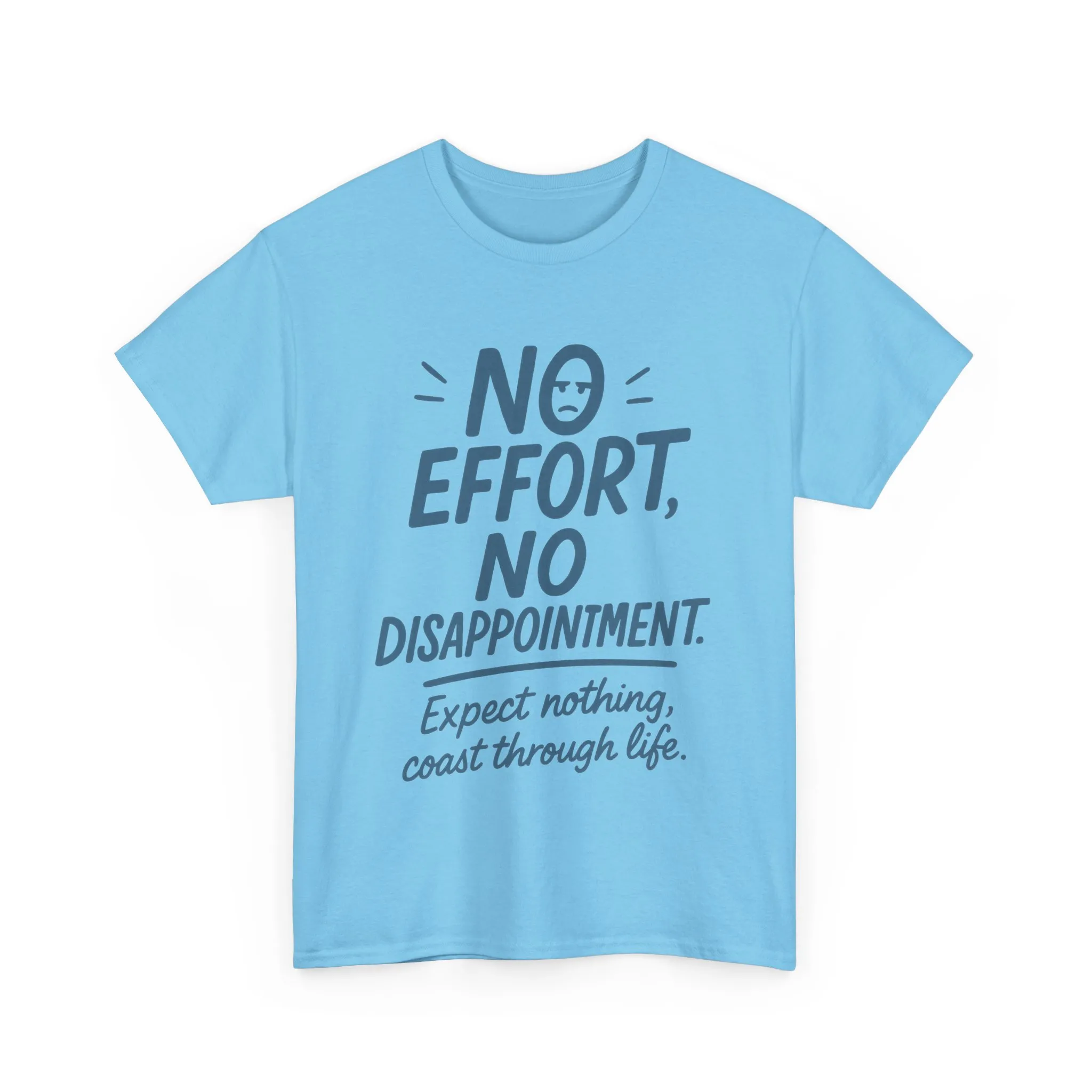 Funny No Effort Mens T-Shirt, No Disappointment Lazy Life Quote Shirt, Relaxed Fit, Funny Casual Shirt, Gift for Friends, Motivation Tee - Image 17