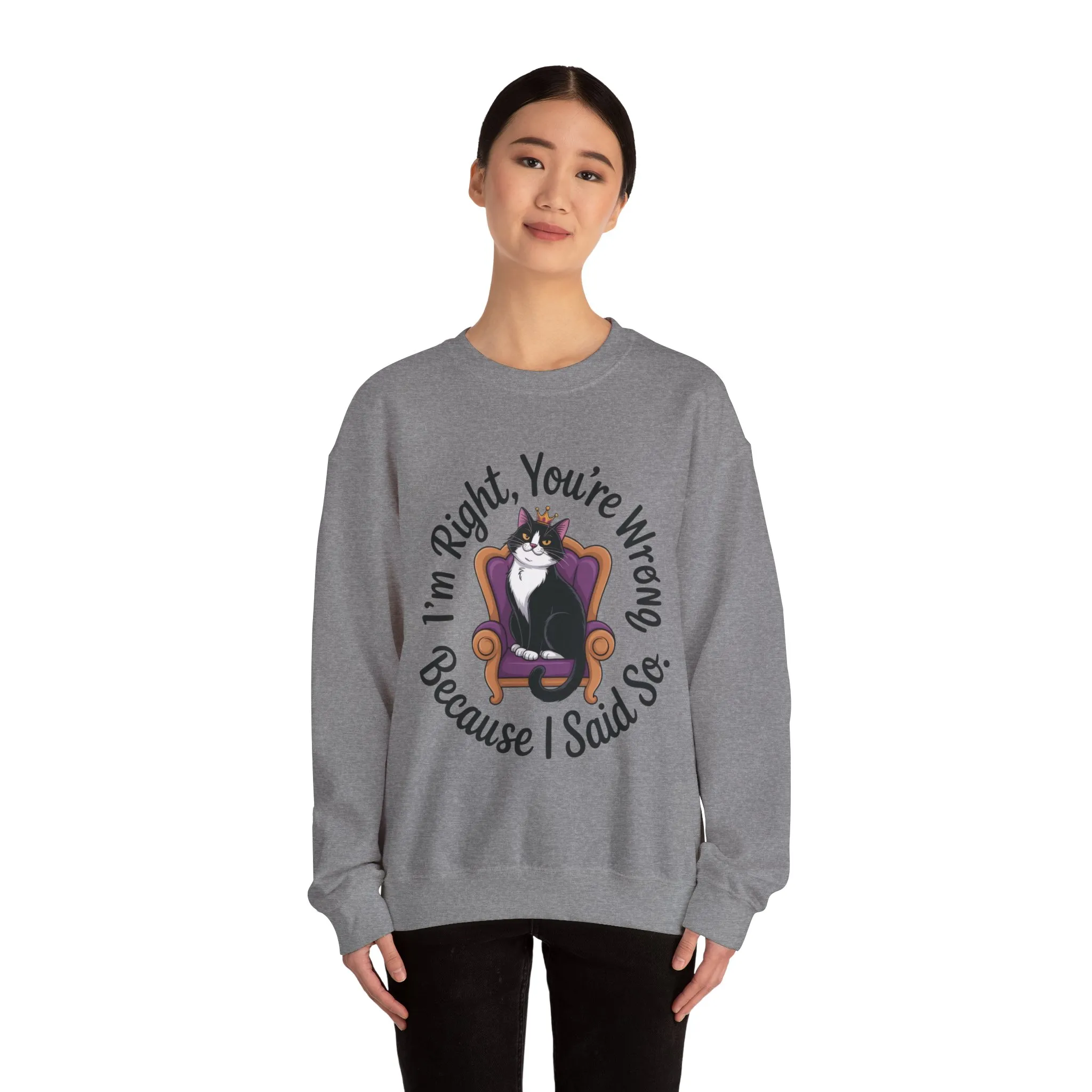 Cat Queen Womens Crewneck Sweatshirt for Cat Lovers, Cat Mom Humor Sweatshirt, Sassy Cat Graphic Sweatshirt, Im Right Tee Sweatshirt - Image 14