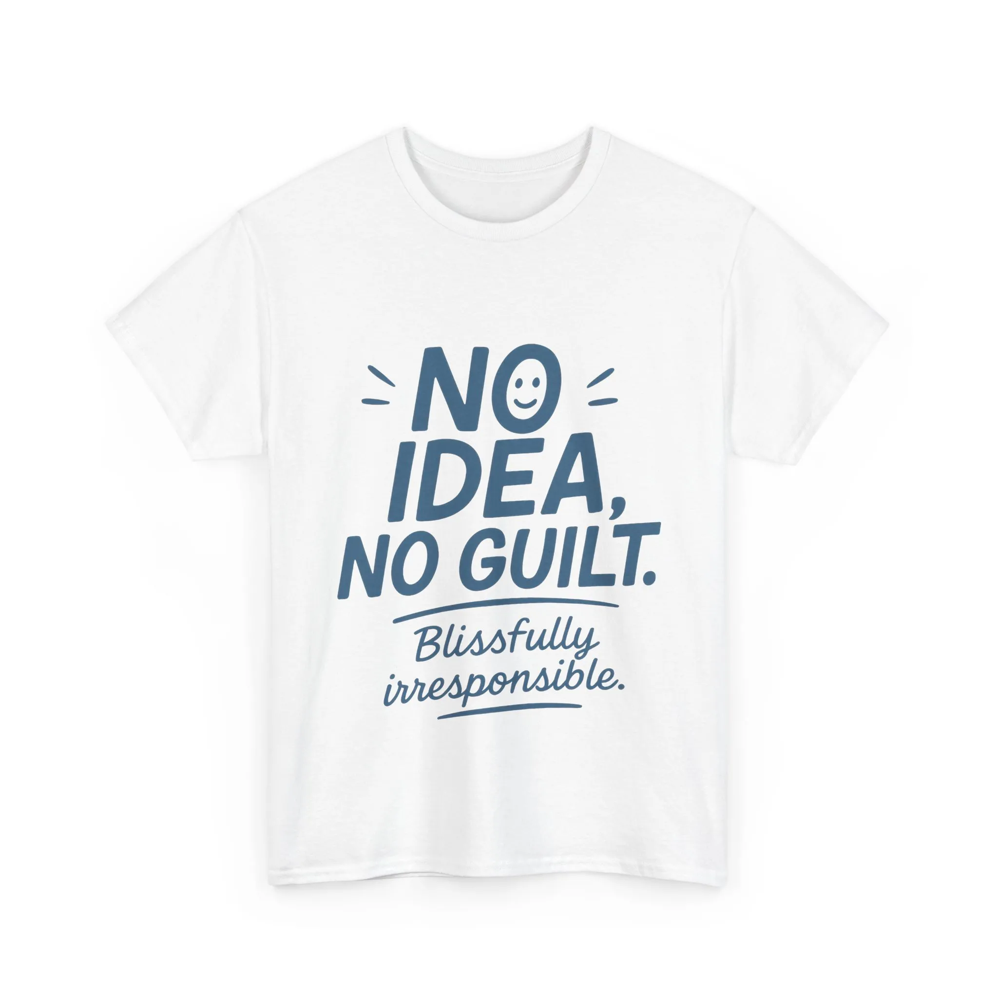 Funny No Idea Womens T-Shirt, No Guilt Quote Shirt, Irresponsible Humor Tee, Relaxed Fit Gift for Her, Funny Quote Shirt, Funny Quote Shirt - Image 4