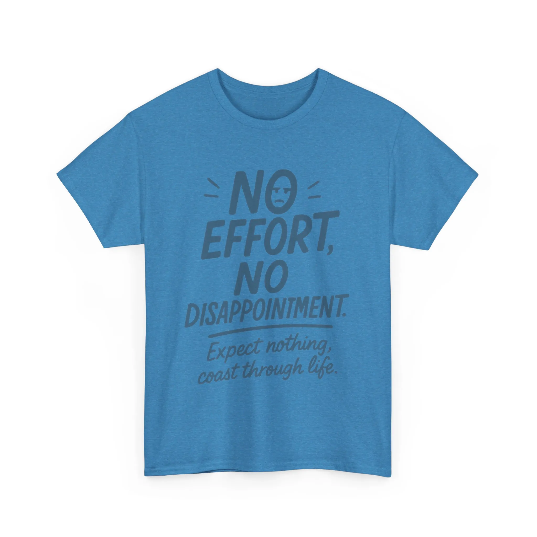 Funny No Effort Mens T-Shirt, No Disappointment Lazy Life Quote Shirt, Relaxed Fit, Funny Casual Shirt, Gift for Friends, Motivation Tee - Image 15