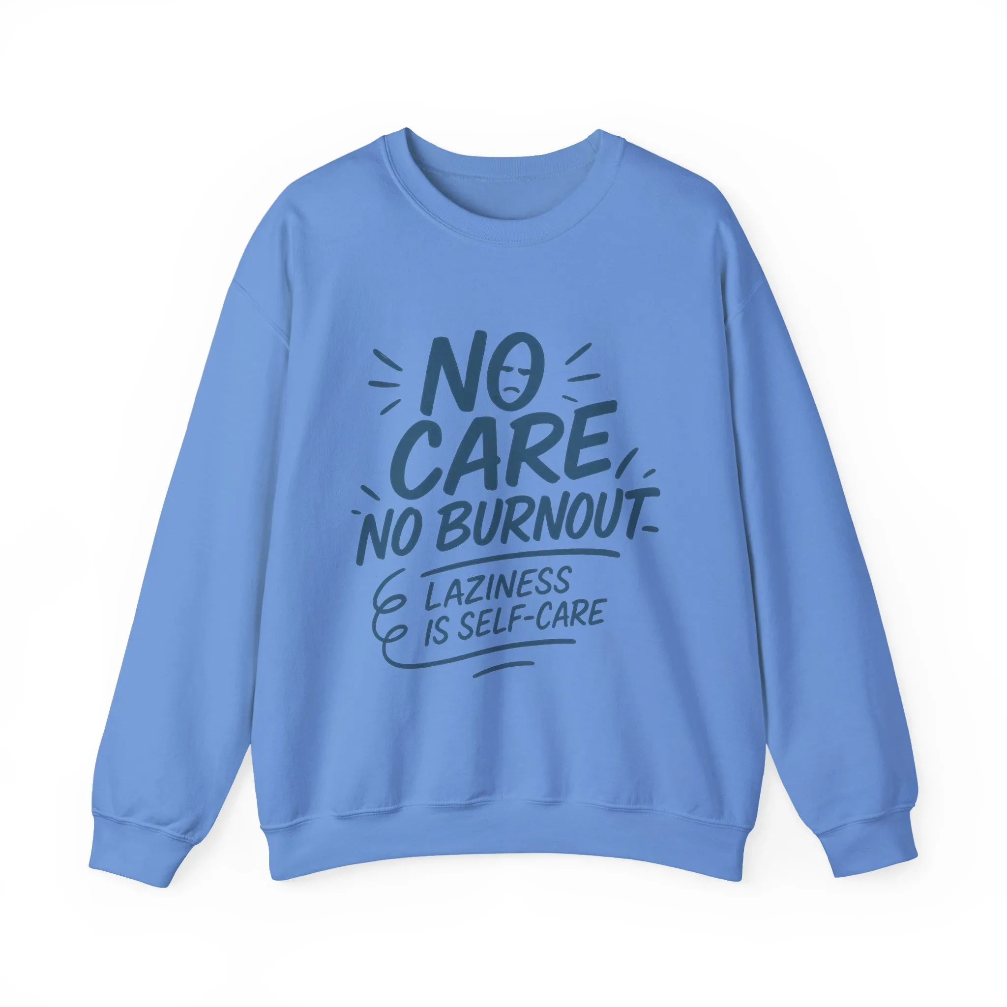 Funny Self-Care Mens Sweatshirt, No Care No Burnout Lazy Quote, Relaxed Fit Pullover, Gift for Him, Self-Care Style, Crewneck Sweatshirt - Image 25