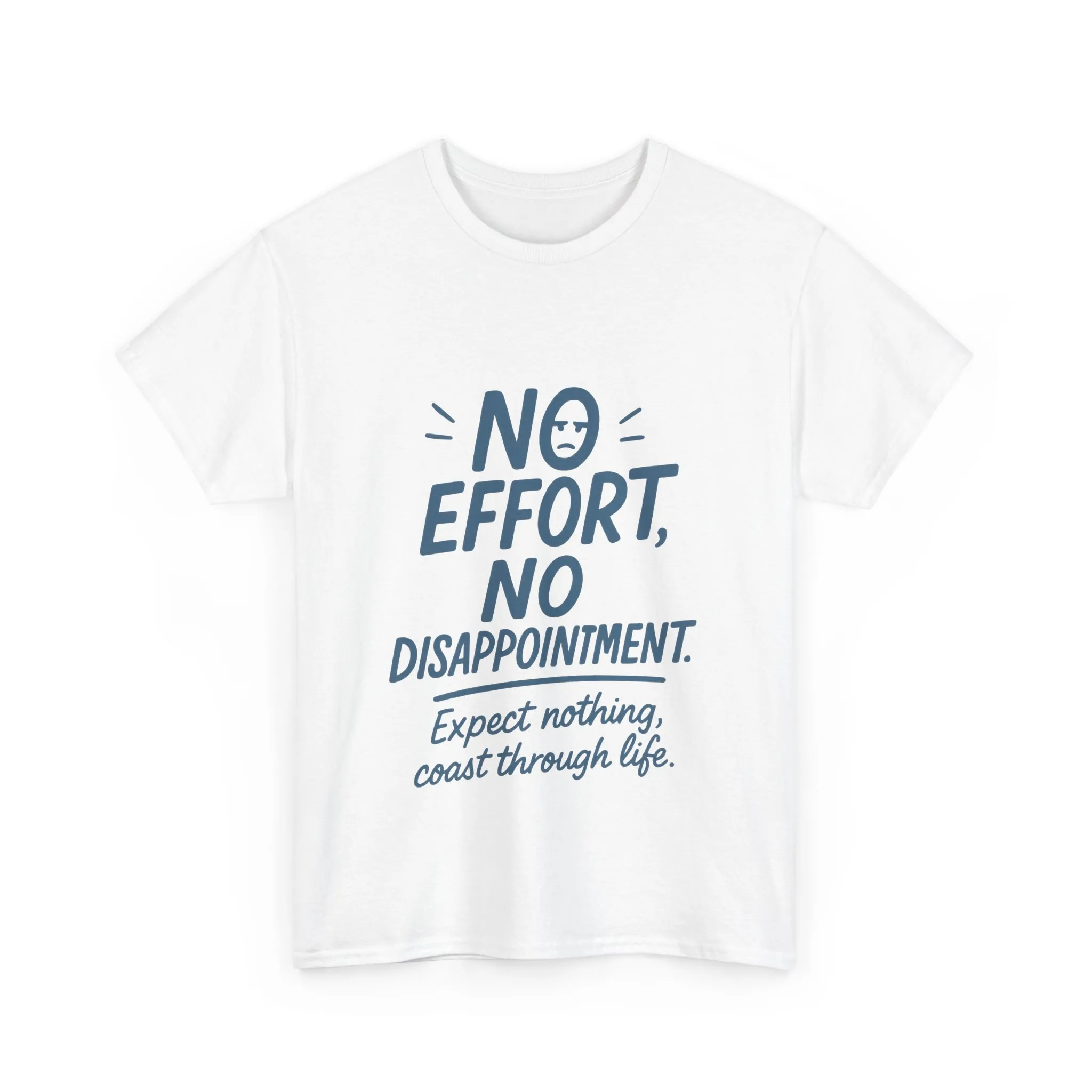 Funny No Effort Womens T-Shirt, No Disappointment Lazy Life Quote Shirt, Cute Graphic Tee for Her, Life Philosophy Shirt, Gift Idea - Image 4