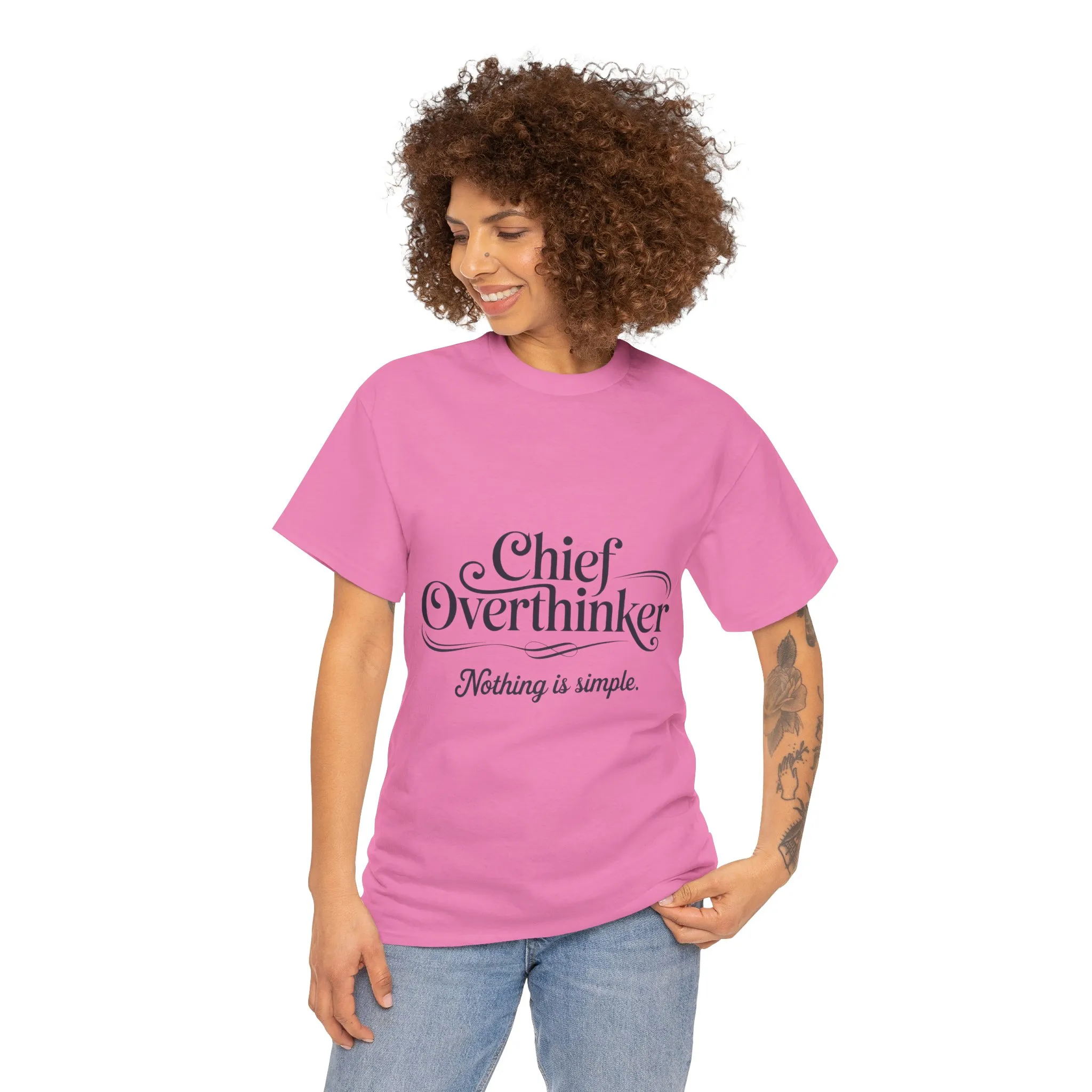 Chief Overthinker Womens T-Shirt, Funny Quote Tee for Women, Nothing Is Simple Shirt, Humor Gift for Her, Affirmation Tee, Unique Design - Image 23